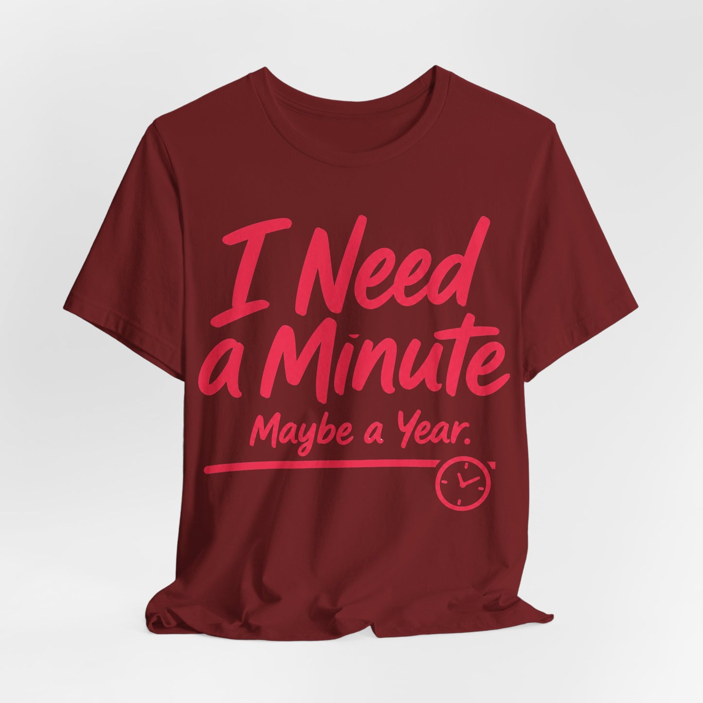 I Need a Minute Maybe a Year Funny Introvert Shirt | Khai Studio