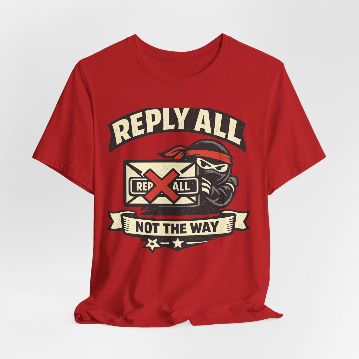 Reply All Not the Way Funny Office Shirt | Khai Studio