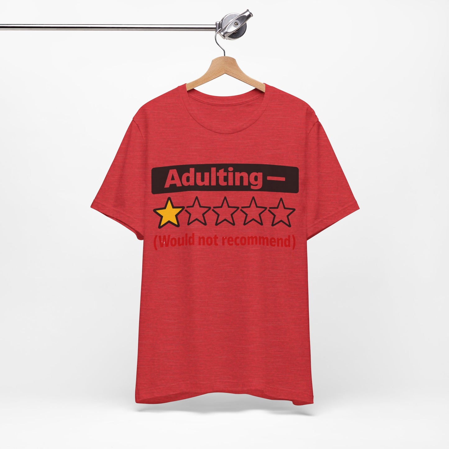 Adulting 1-Star Would Not Recommend Funny Burnout Shirt | Khai Studio