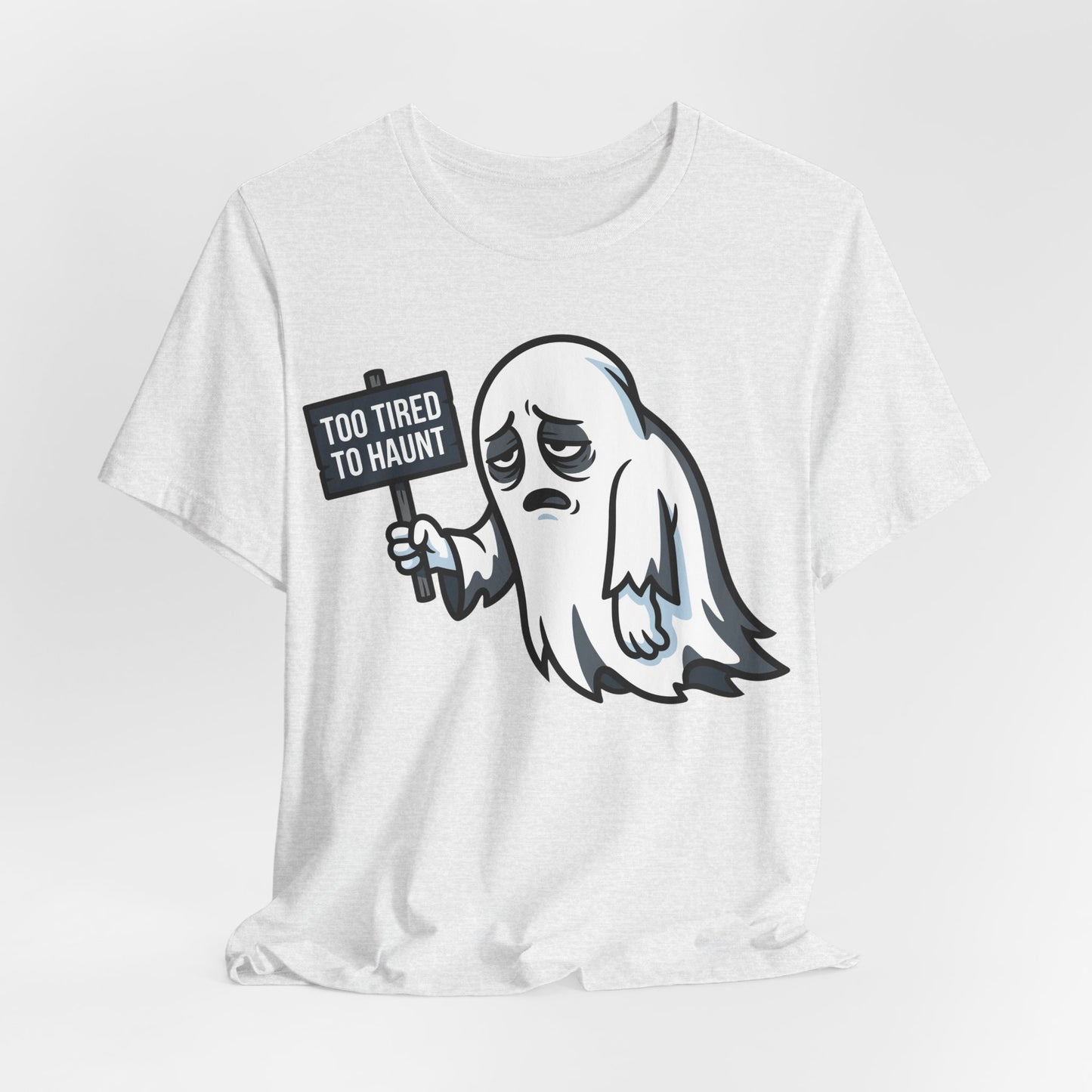 Too Tired to Haunt Funny Burnout Shirt | Khai Studio