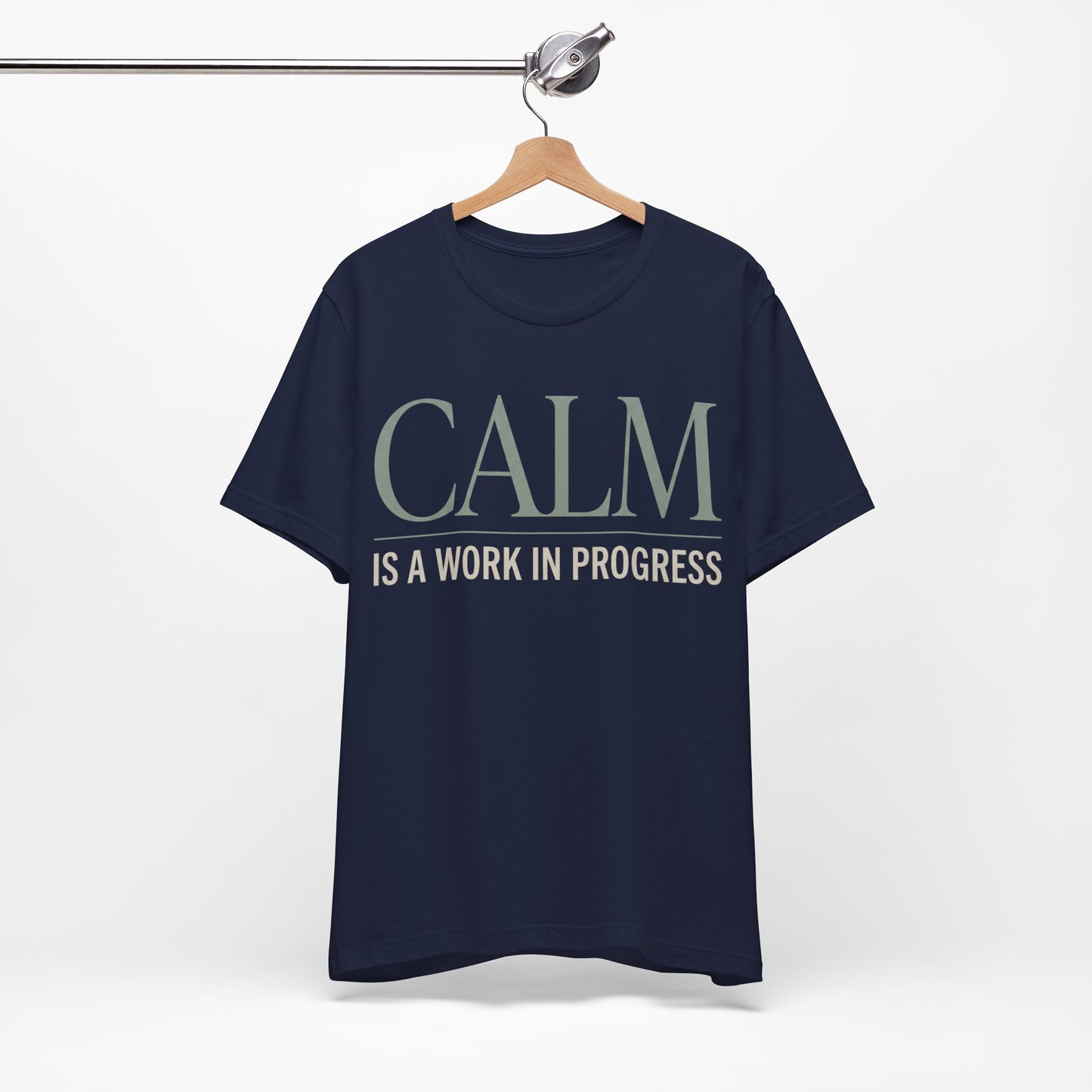 Calm Is a Work in Progress Funny Shirt | Khai Studio