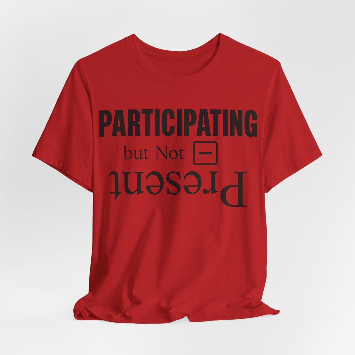 Present but Not Participating Funny Introvert Shirt | Khai Studio