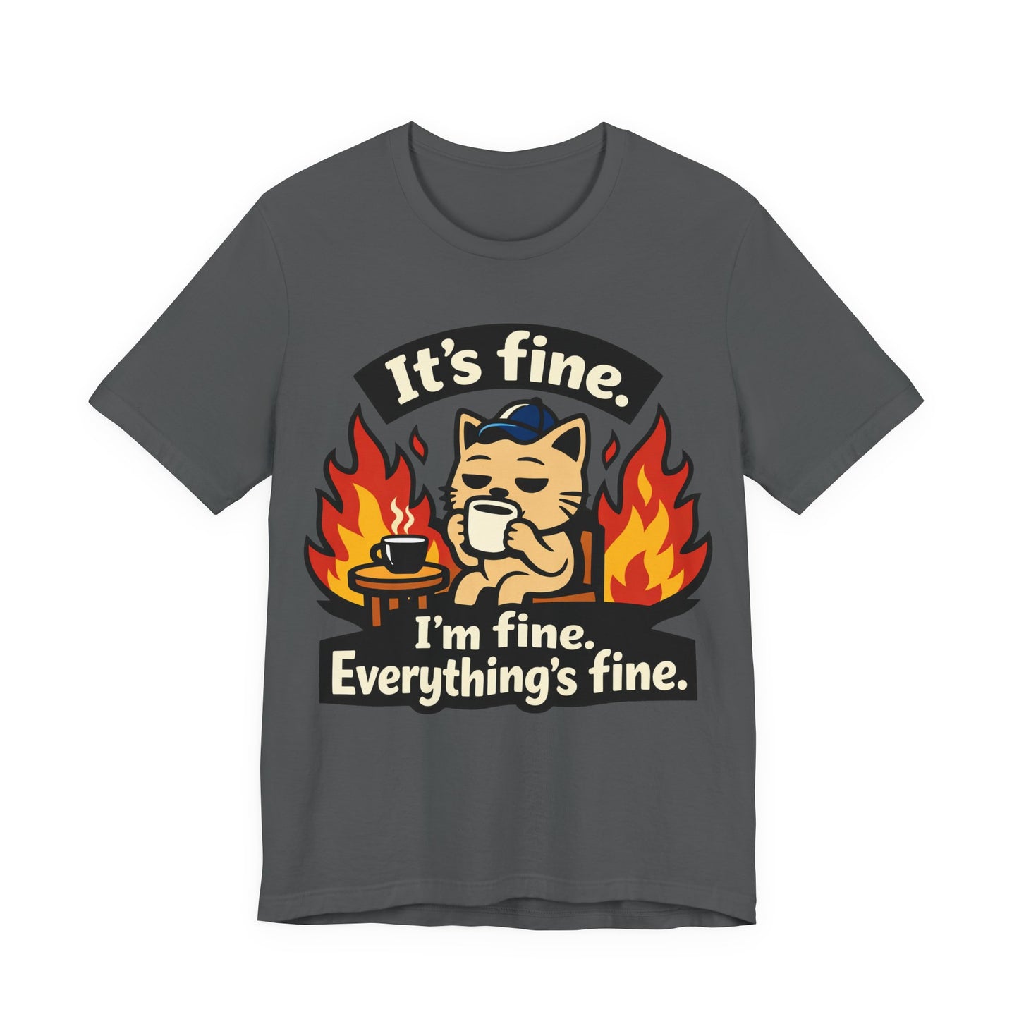 It's Fine I'm Fine Everything's Fine Funny Burnout Shirt | Khai Studio