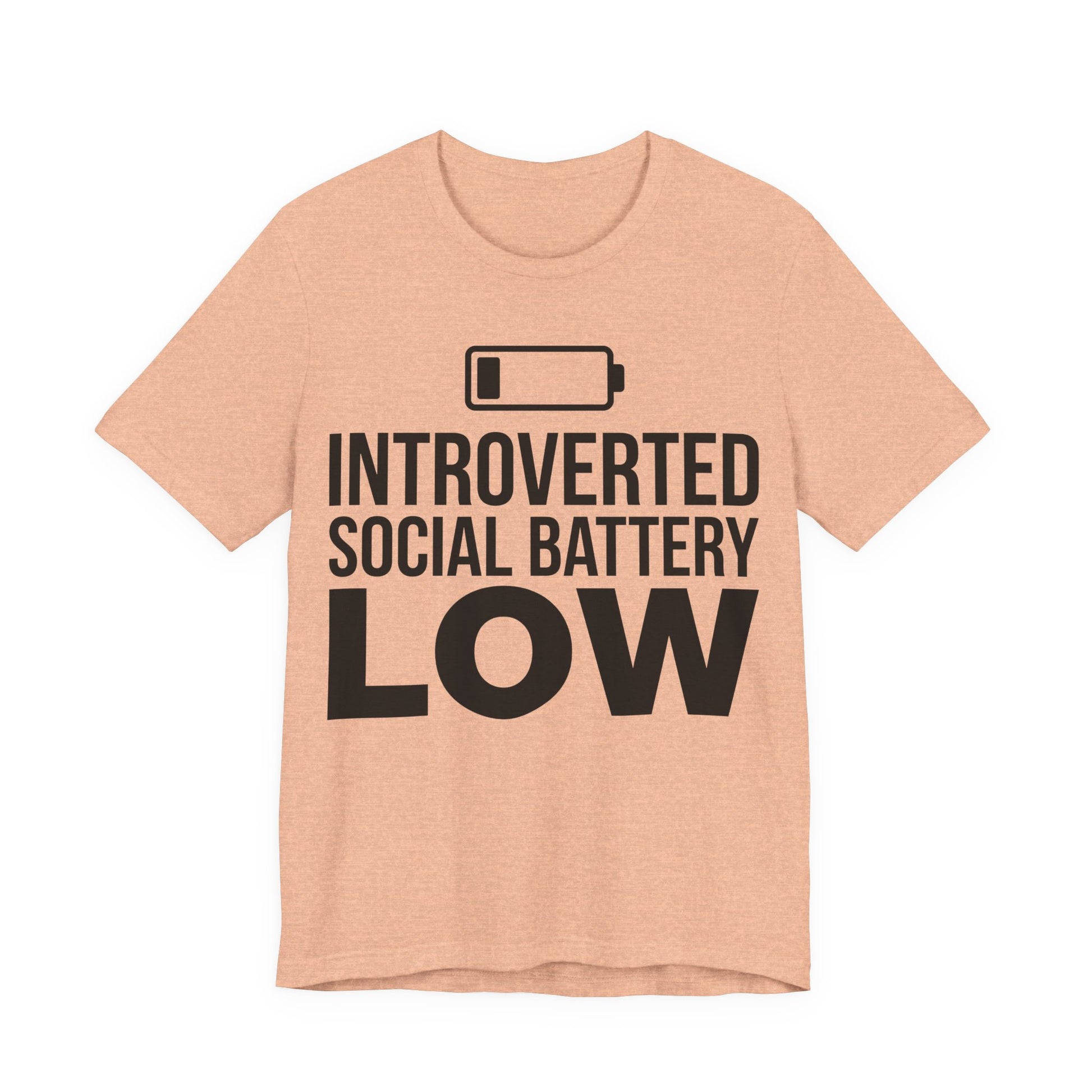 Heather Peach Bella+Canvas 3001 unisex tee with Introverted Social Battery Low graphic
