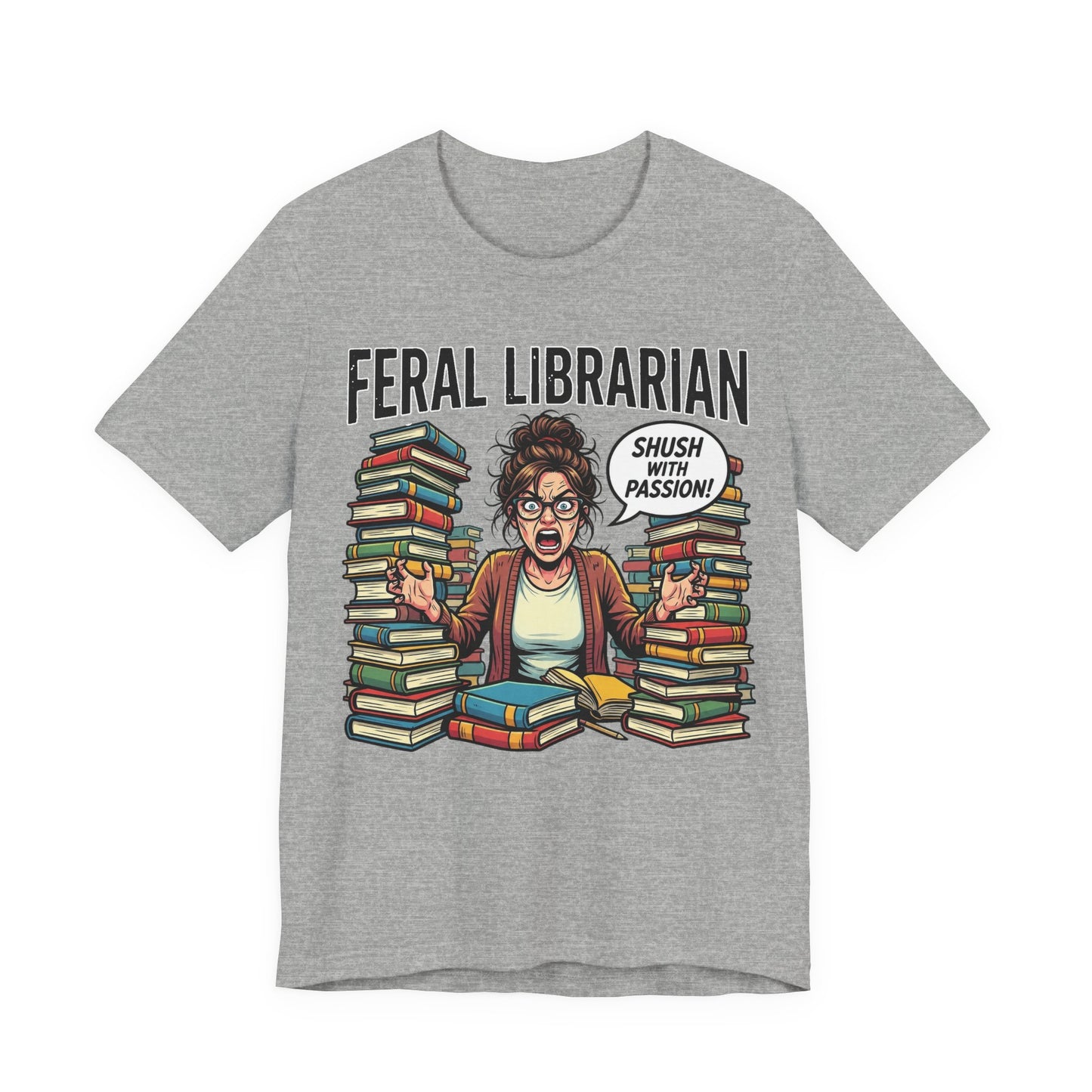 Feral Librarian Shush With Passion Funny Burnout Shirt | Khai Studio