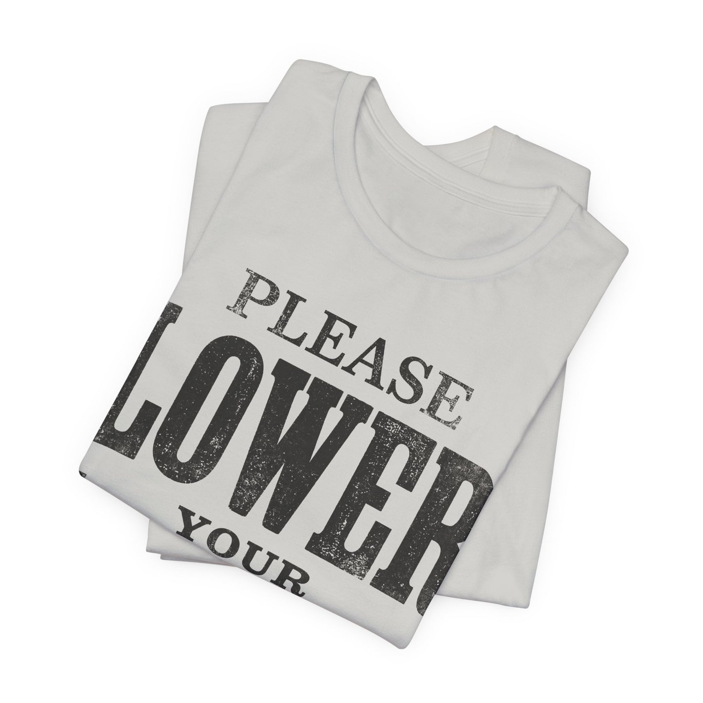 Please Lower Your Expectations Funny Shirt | Khai Studio