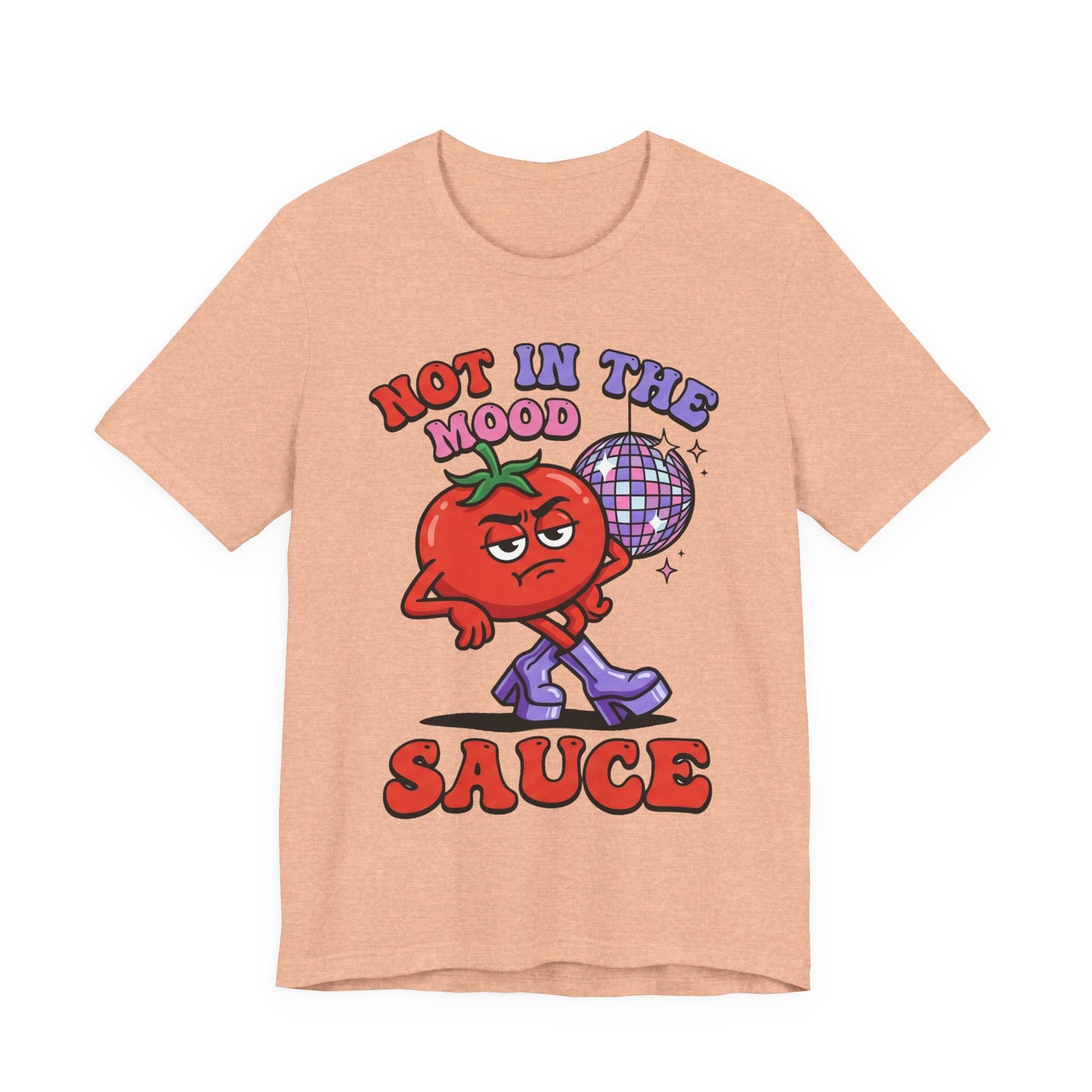 Not in the Mood Sauce Funny Burnout Shirt | Khai Studio