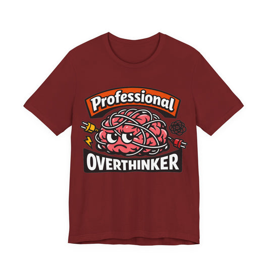 Professional Overthinker Funny Burnout Shirt | Khai Studio