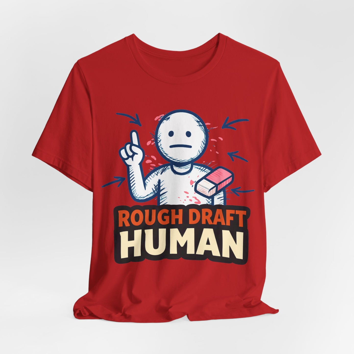 Rough Draft Human Funny Burnout Shirt | Khai Studio