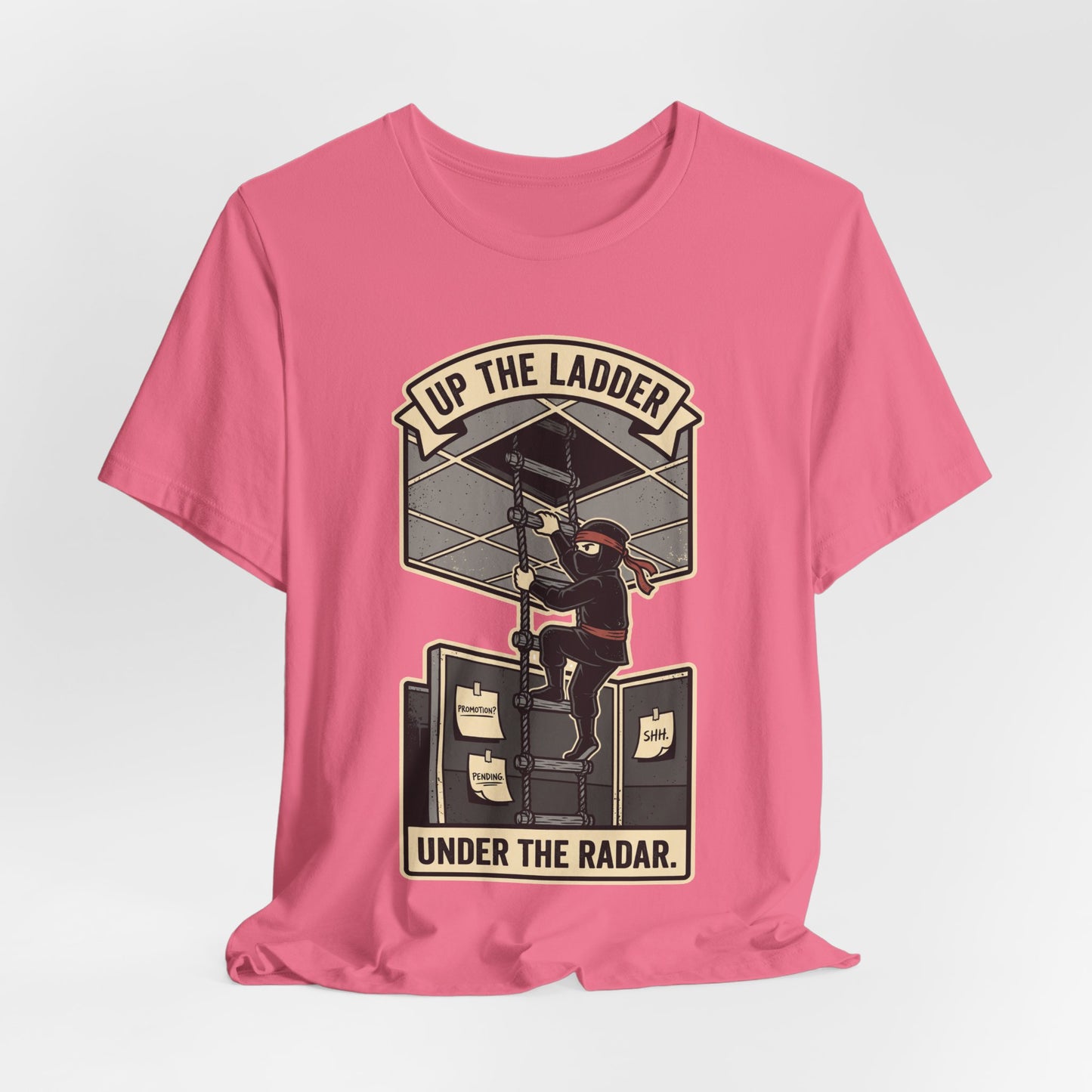 Up the Ladder Under the Radar Funny Ninja Office Shirt | Khai Studio