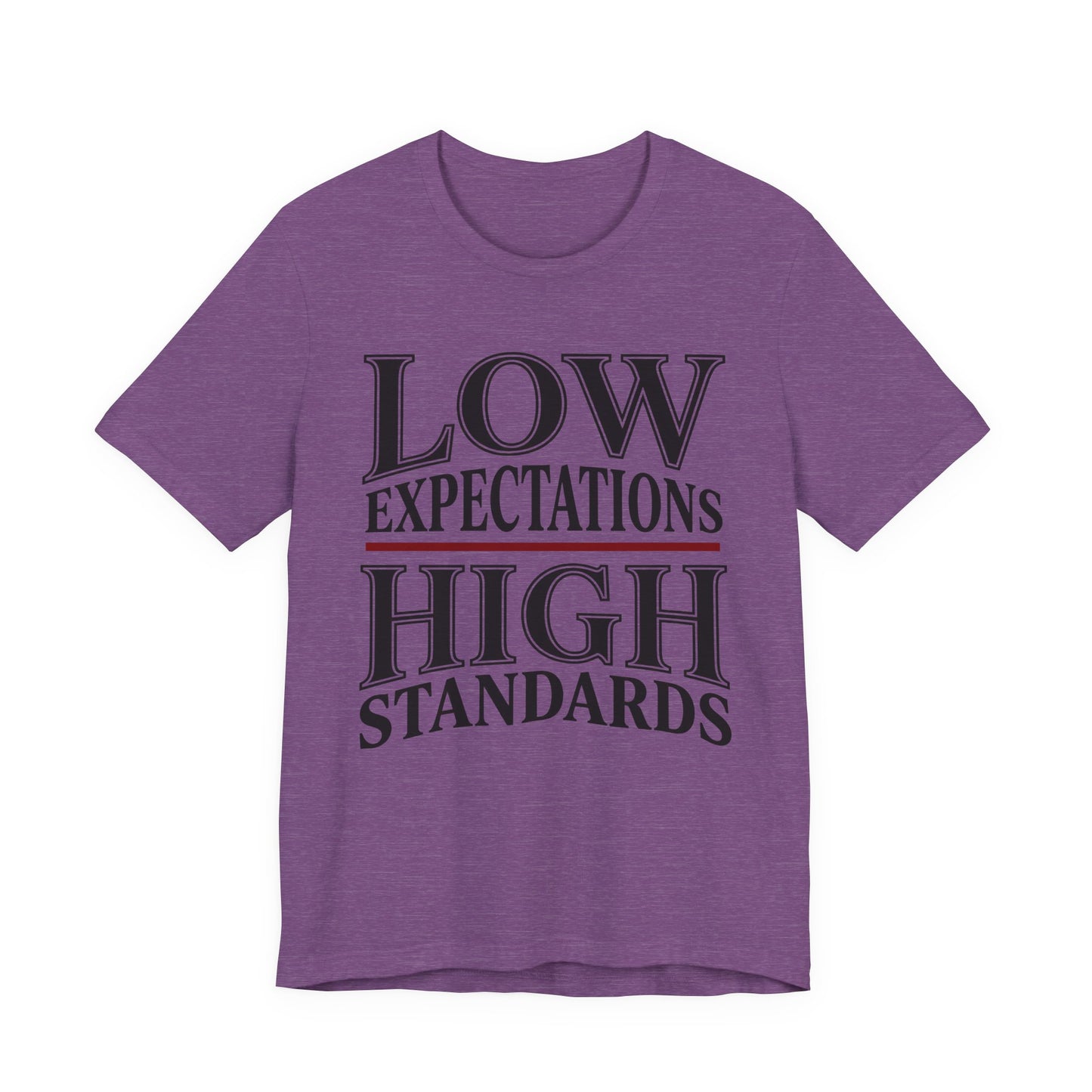 Low Expectations High Standards Funny Shirt | Khai Studio