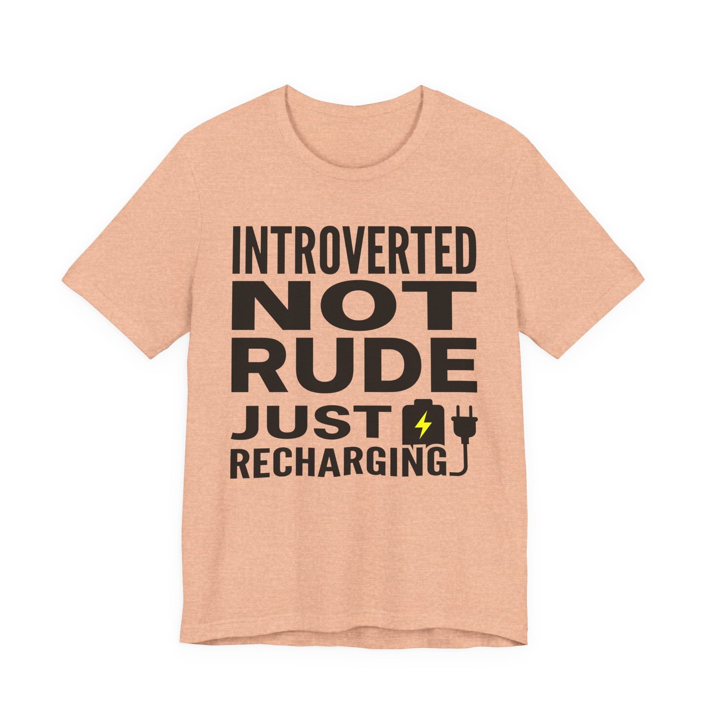 Heather Peach Bella+Canvas 3001 unisex tee with Introverted Not Rude Just Recharging graphic