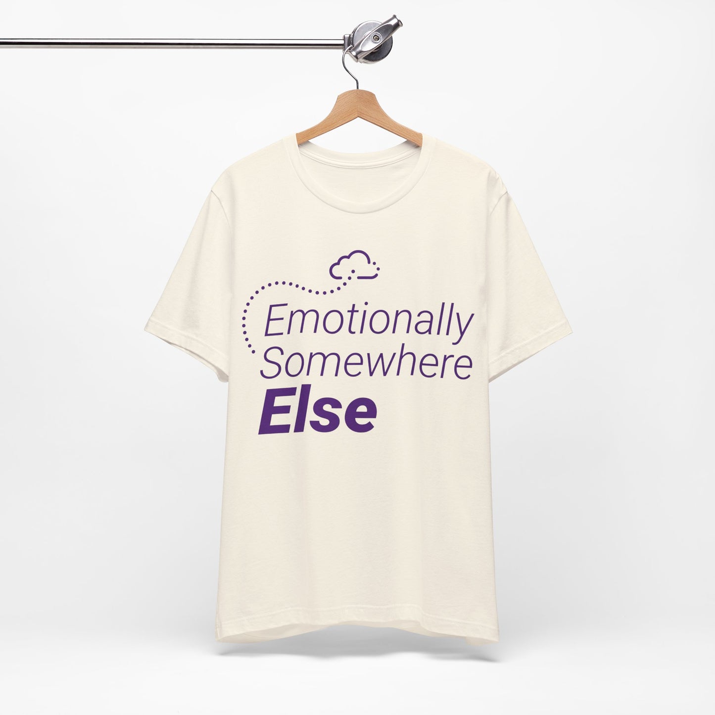 Emotionally Somewhere Else graphic on Bella+Canvas 3001 unisex tee
