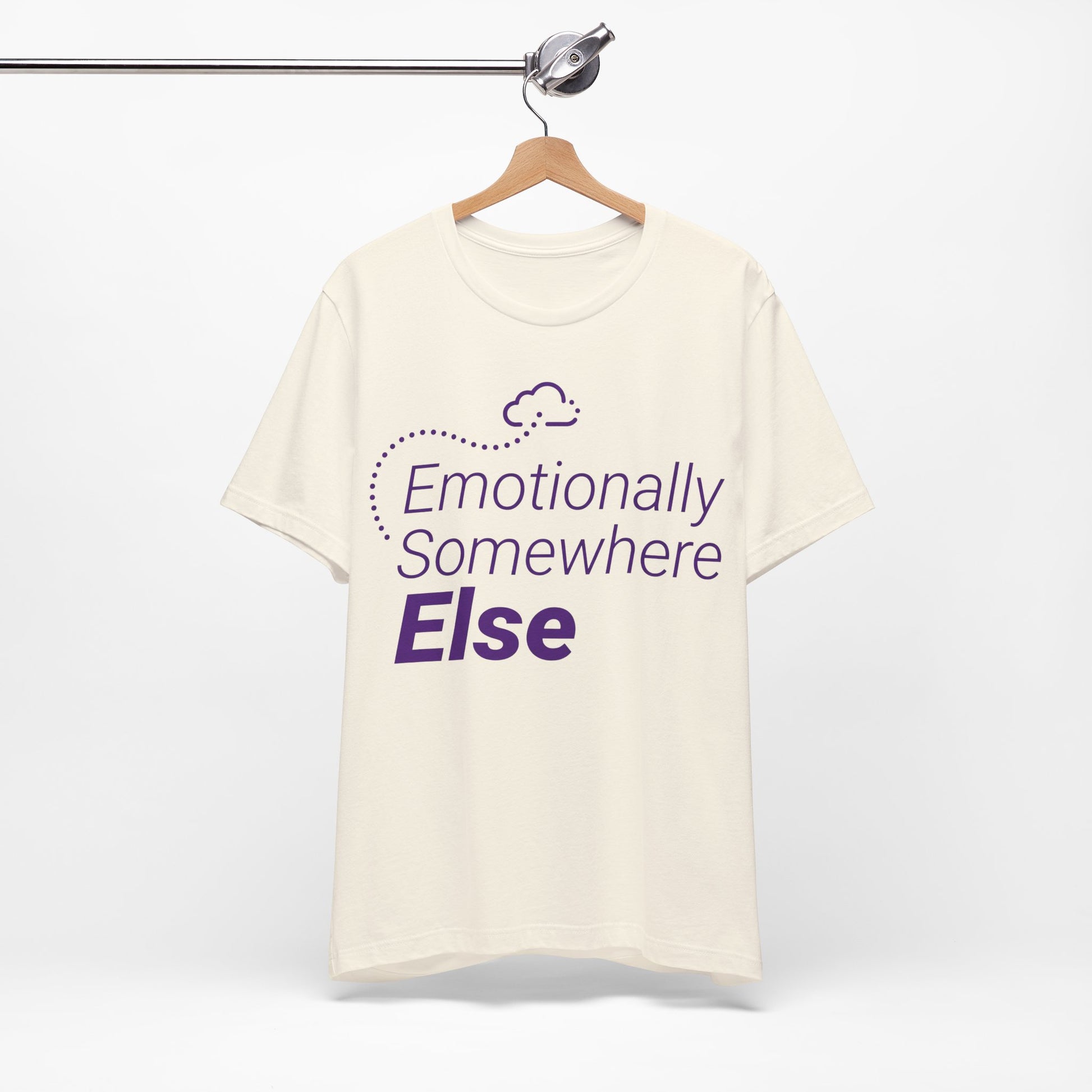 Emotionally Somewhere Else graphic on Bella+Canvas 3001 unisex tee