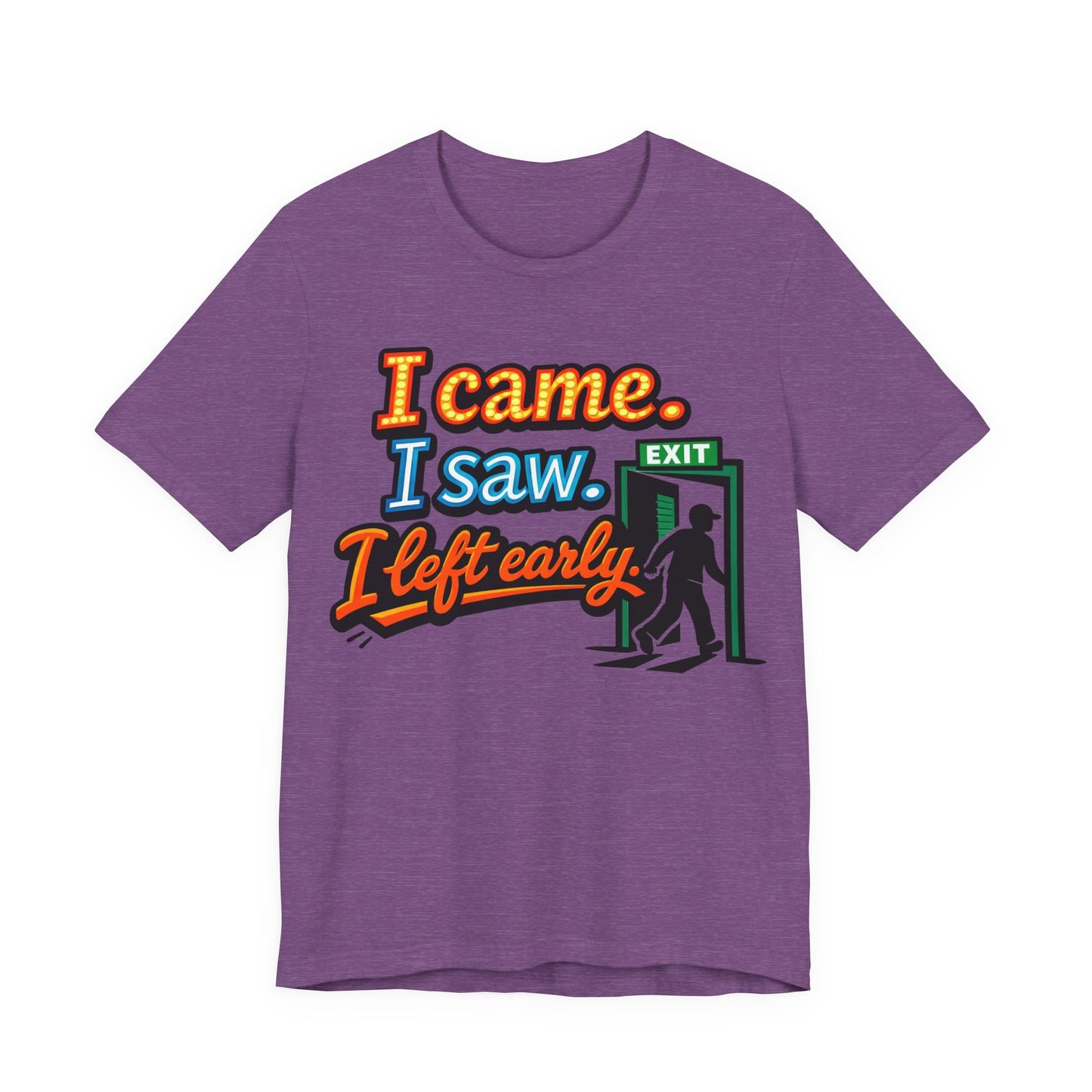 I Came I Saw I Left Early Funny Introvert Shirt | Khai Studio