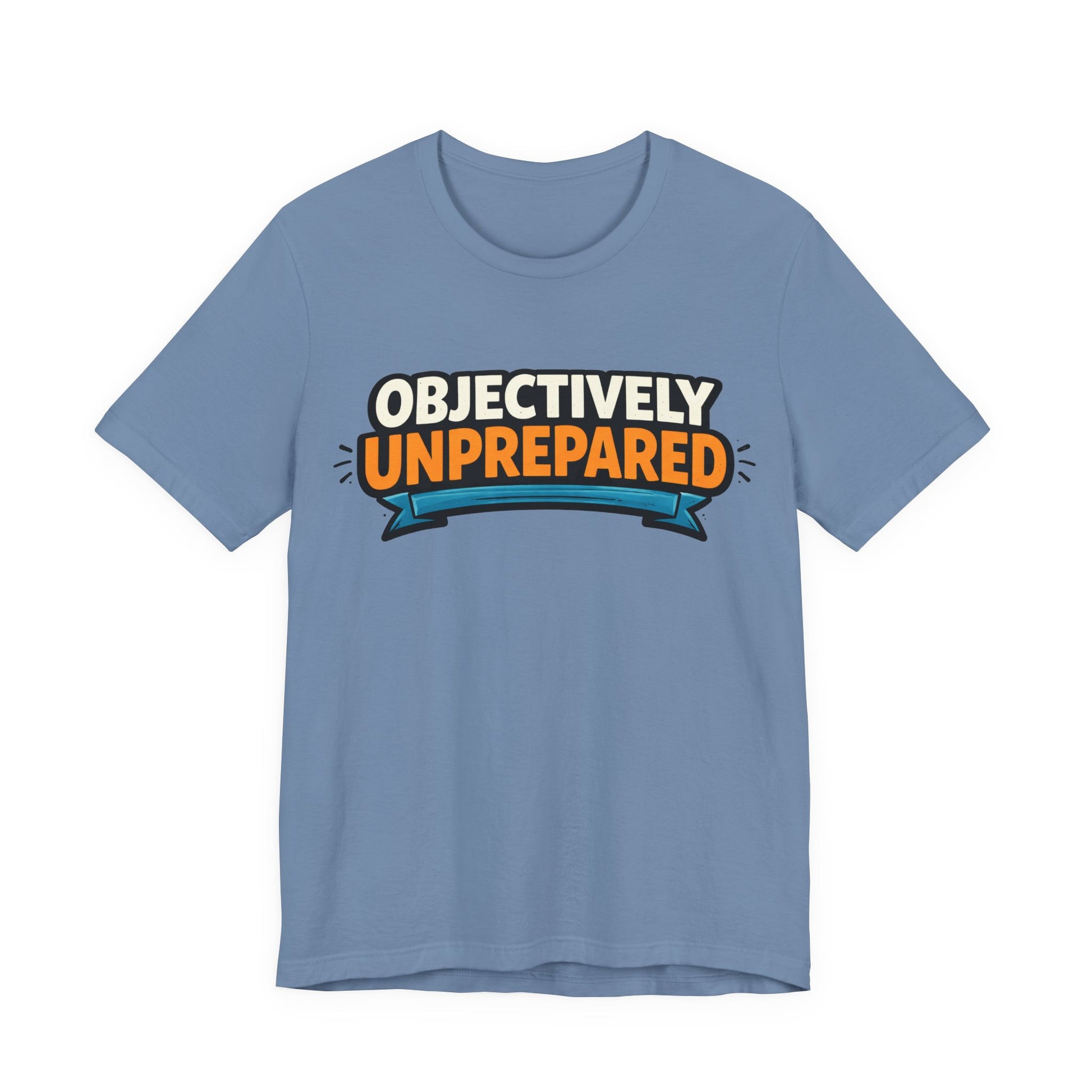 Asphalt Bella+Canvas 3001 unisex tee with Objectively Unprepared graphic, on hanger