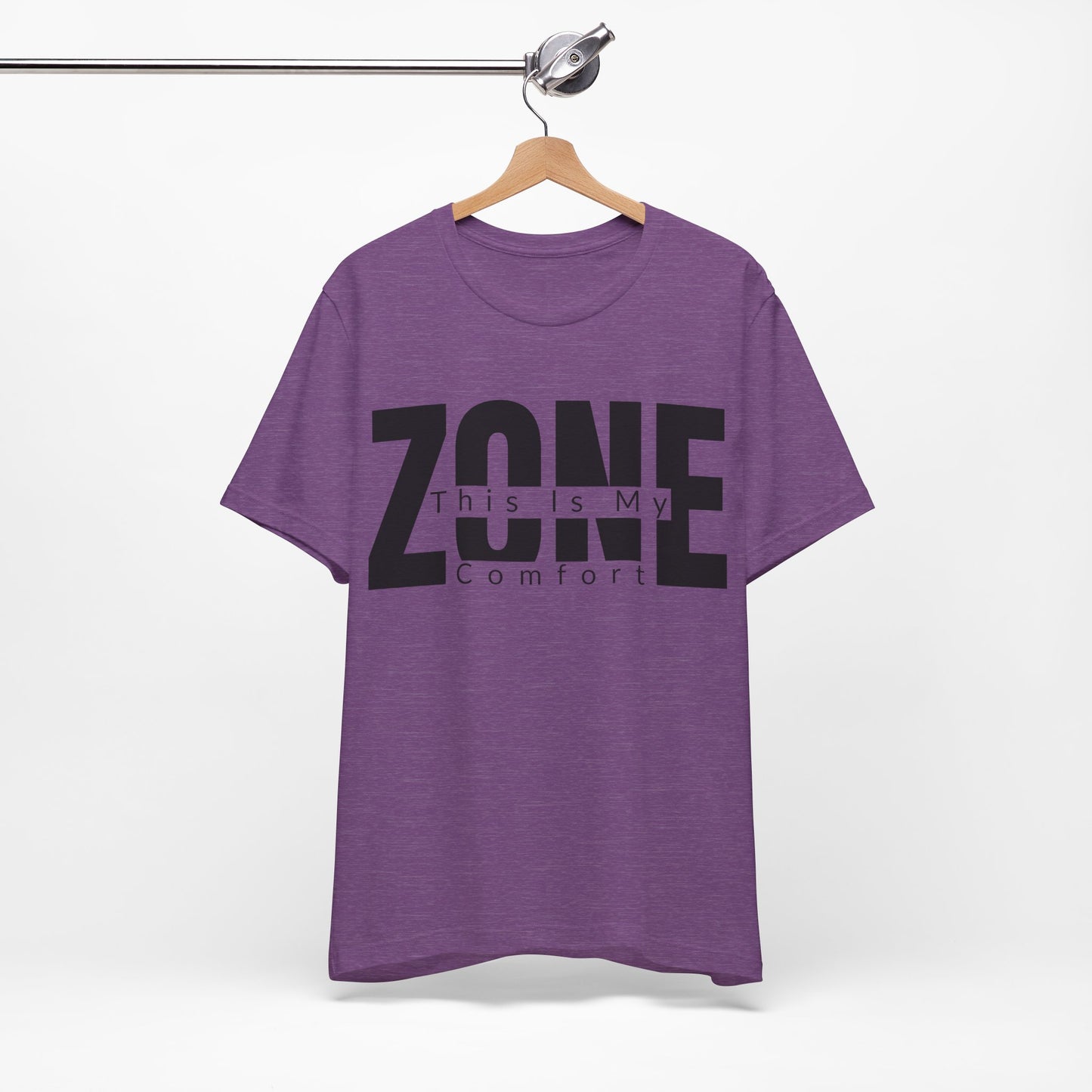 This Is My Comfort Zone graphic on Bella+Canvas 3001 unisex tee
