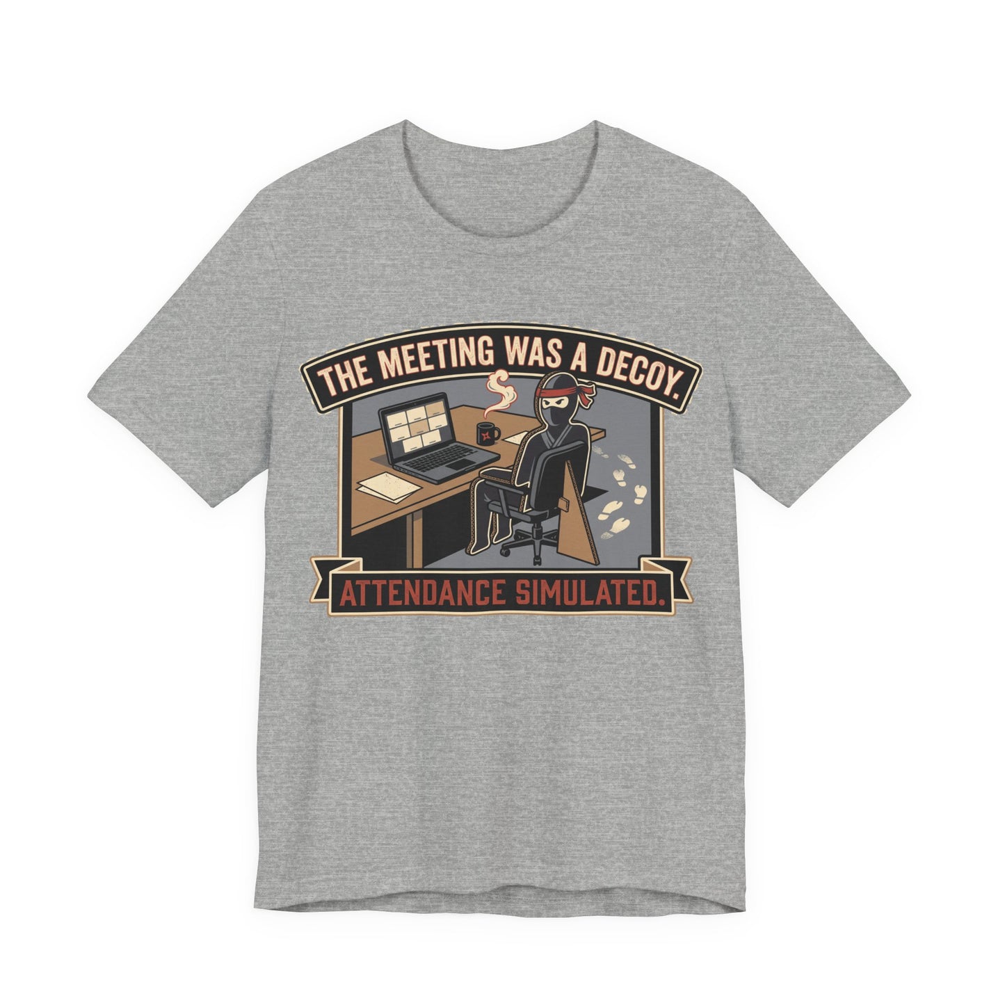 The Meeting Was a Decoy Funny Ninja Office Shirt | Khai Studio
