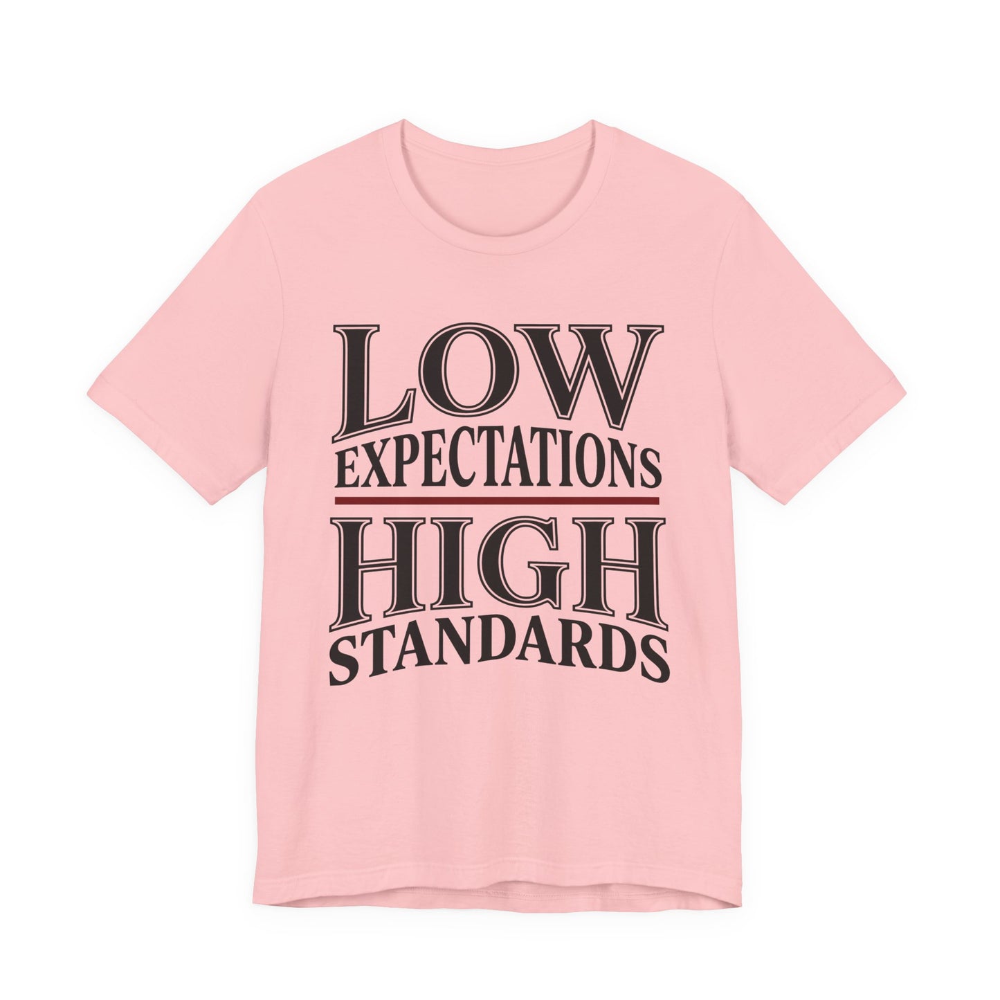 Low Expectations High Standards Funny Shirt | Khai Studio