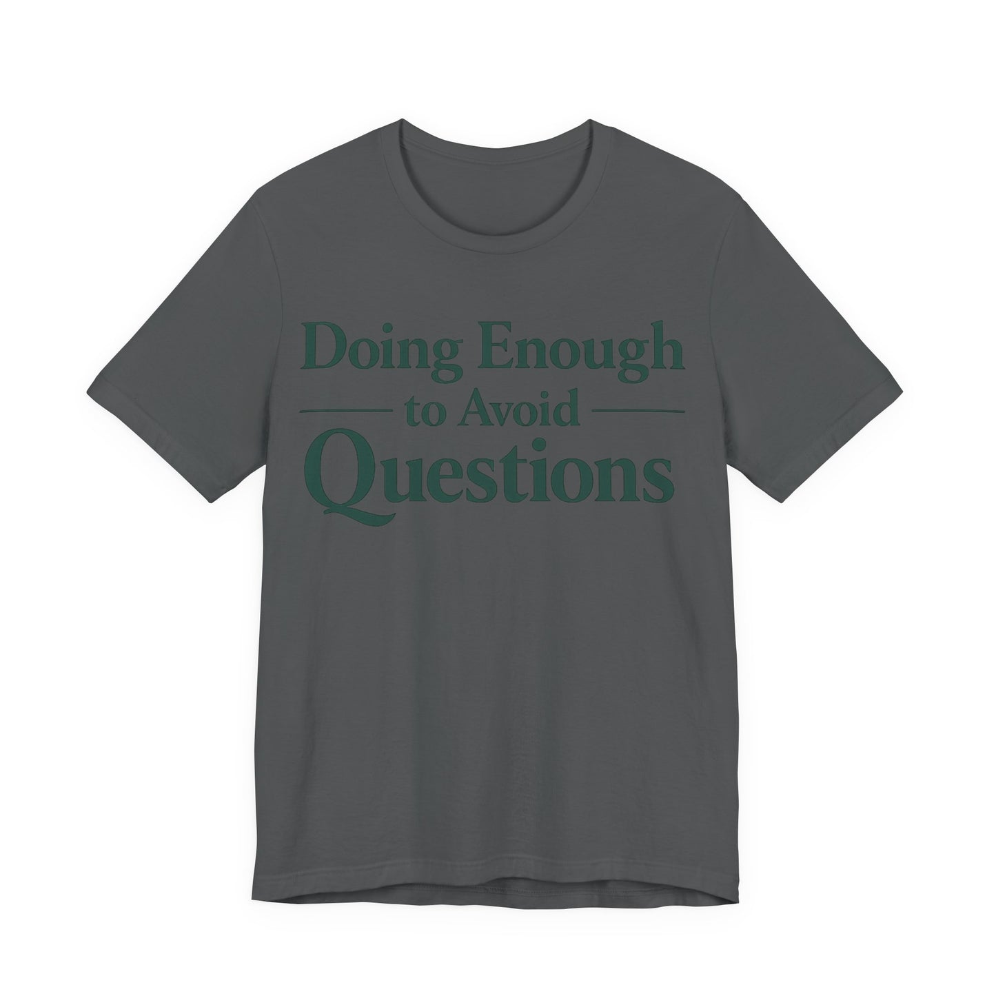 Natural Bella+Canvas 3001 unisex tee with Doing Enough to Avoid Questions graphic, on hanger