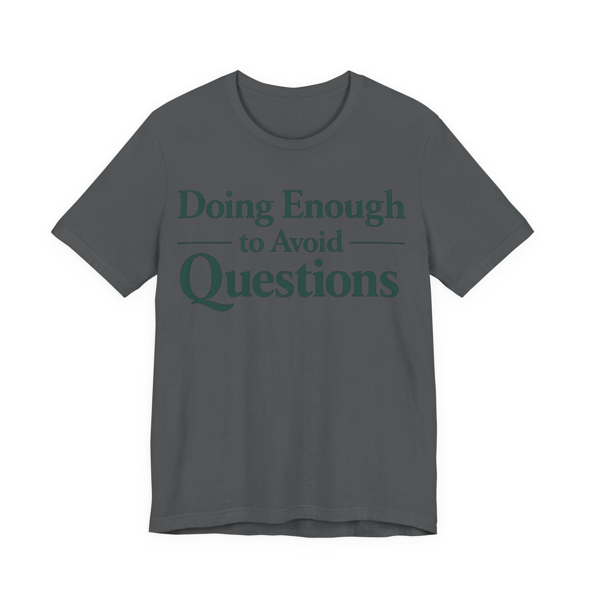 Natural Bella+Canvas 3001 unisex tee with Doing Enough to Avoid Questions graphic, on hanger