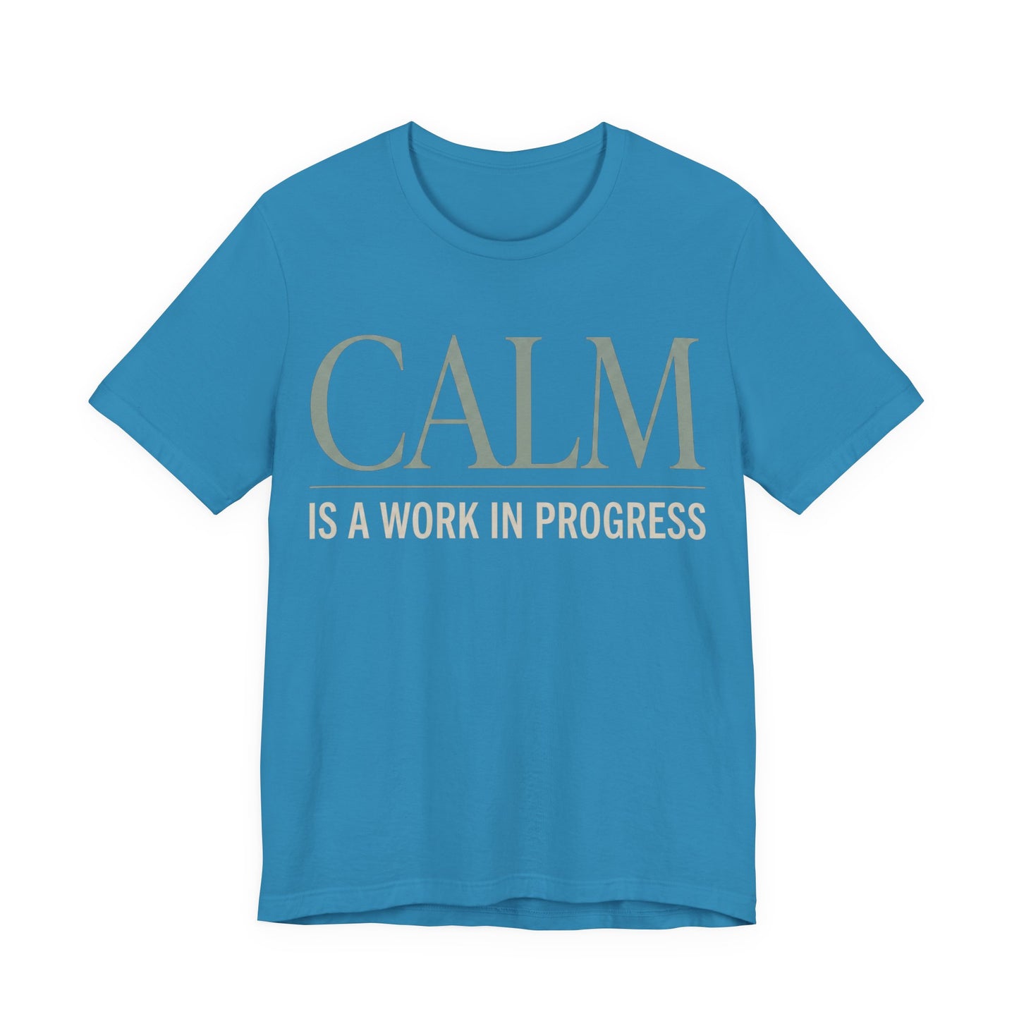 Calm Is a Work in Progress Funny Shirt | Khai Studio