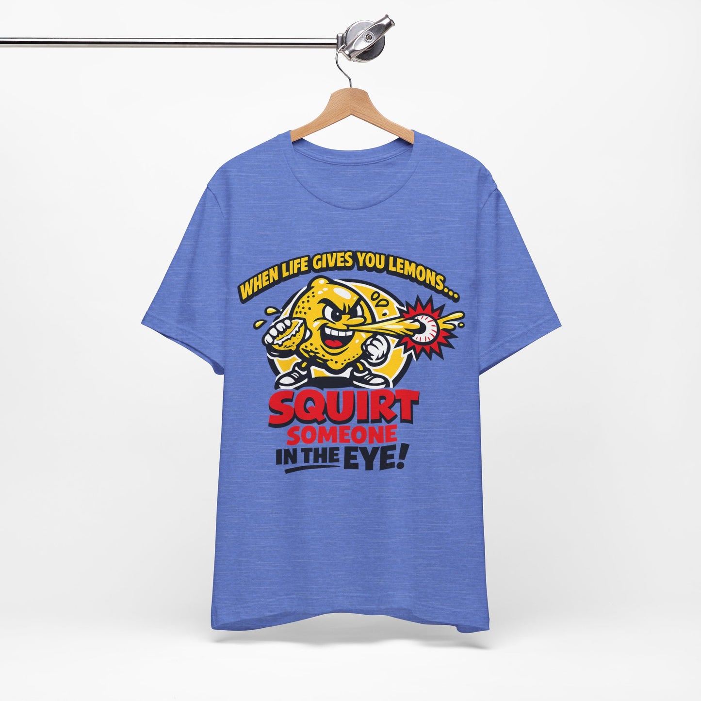 When Life Gives You Lemons Squirt Someone in the Eye Funny Burnout Shirt | Khai Studio