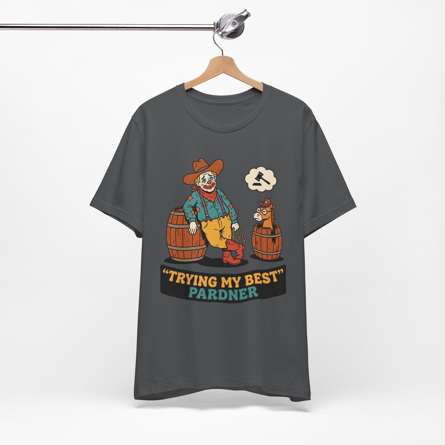 Trying My Best Pardner Funny Shirt | Khai Studio