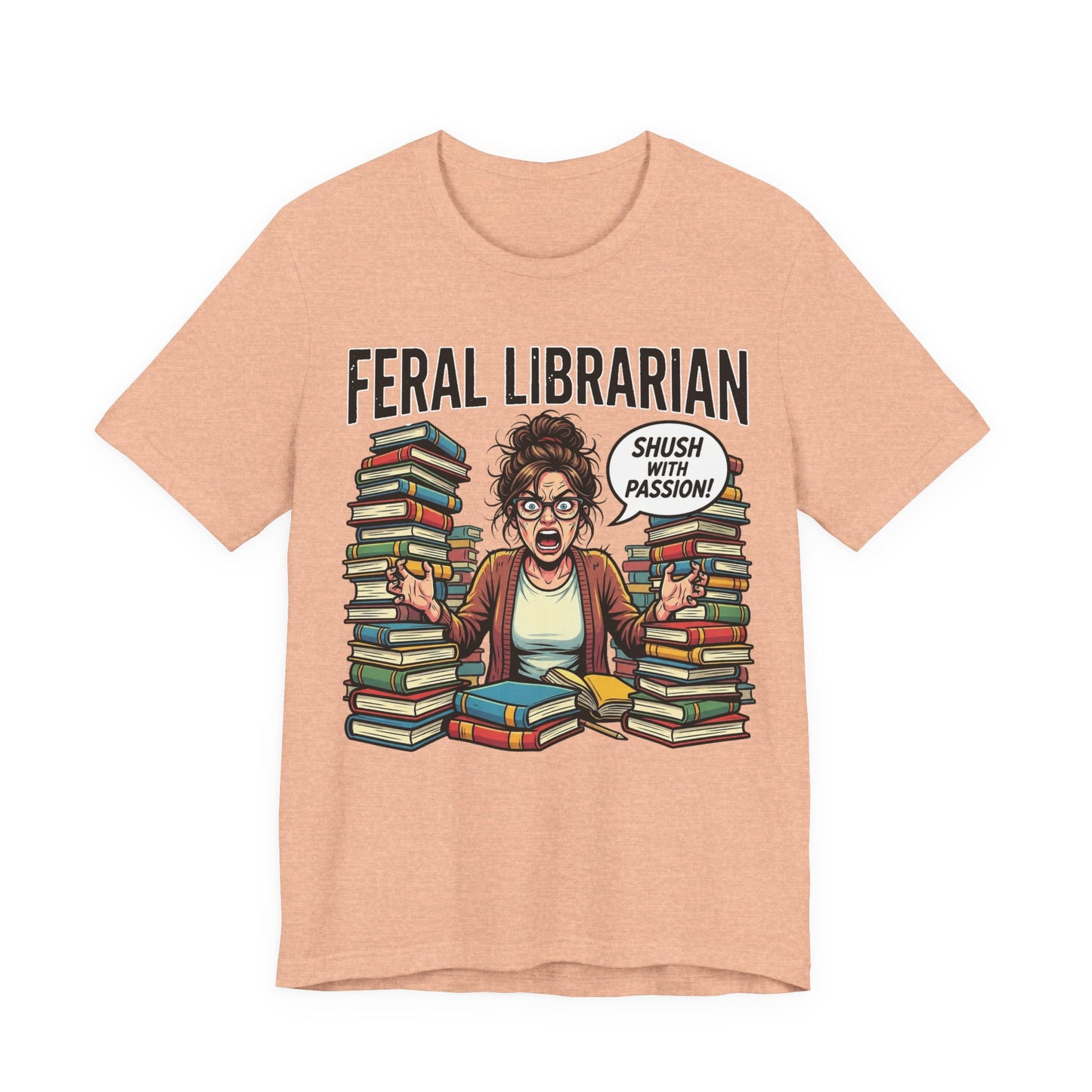 Feral Librarian Shush With Passion Funny Burnout Shirt | Khai Studio