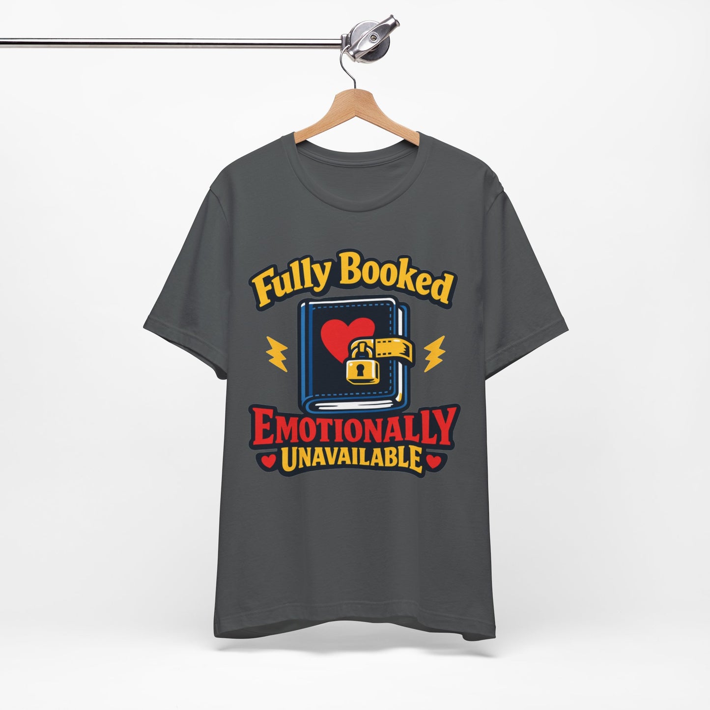 Fully Booked Emotionally Unavailable Funny Introvert Shirt | Khai Studio