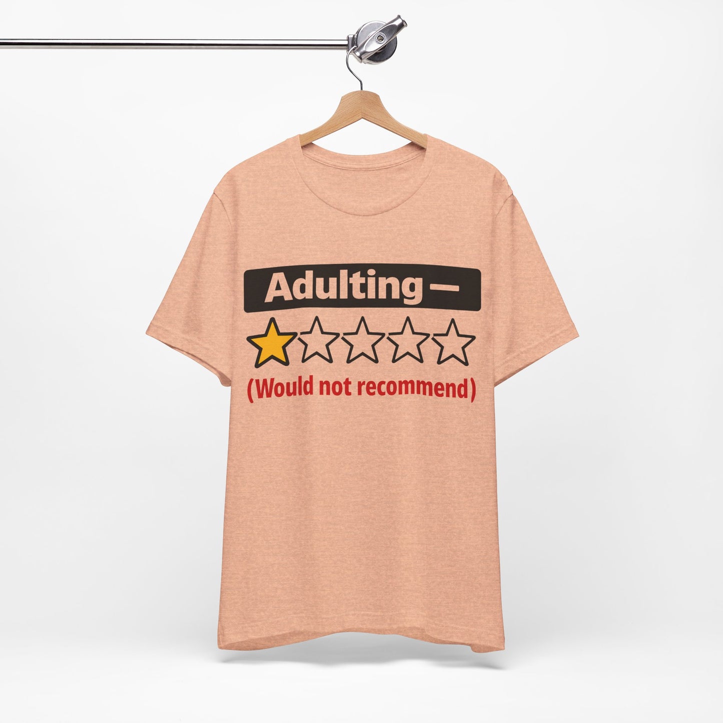 Adulting 1-Star Would Not Recommend Funny Burnout Shirt | Khai Studio