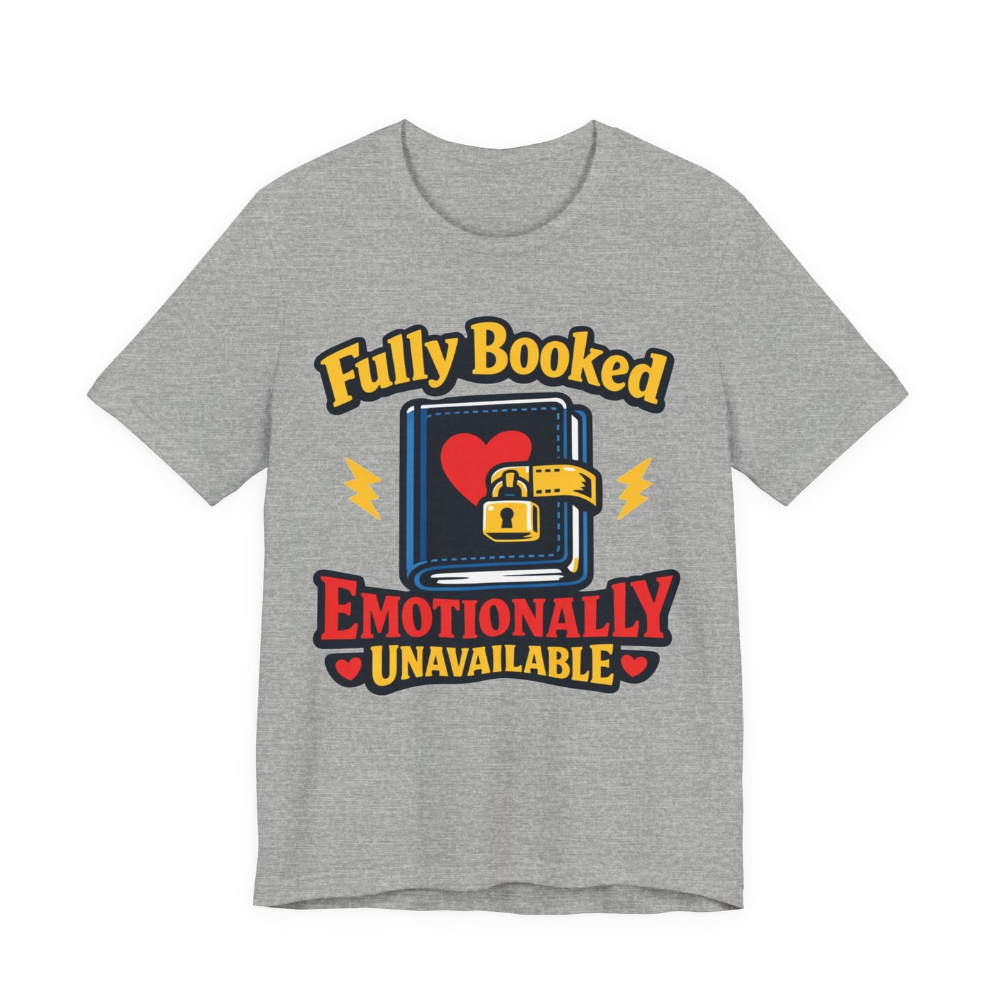 Fully Booked Emotionally Unavailable Funny Introvert Shirt | Khai Studio