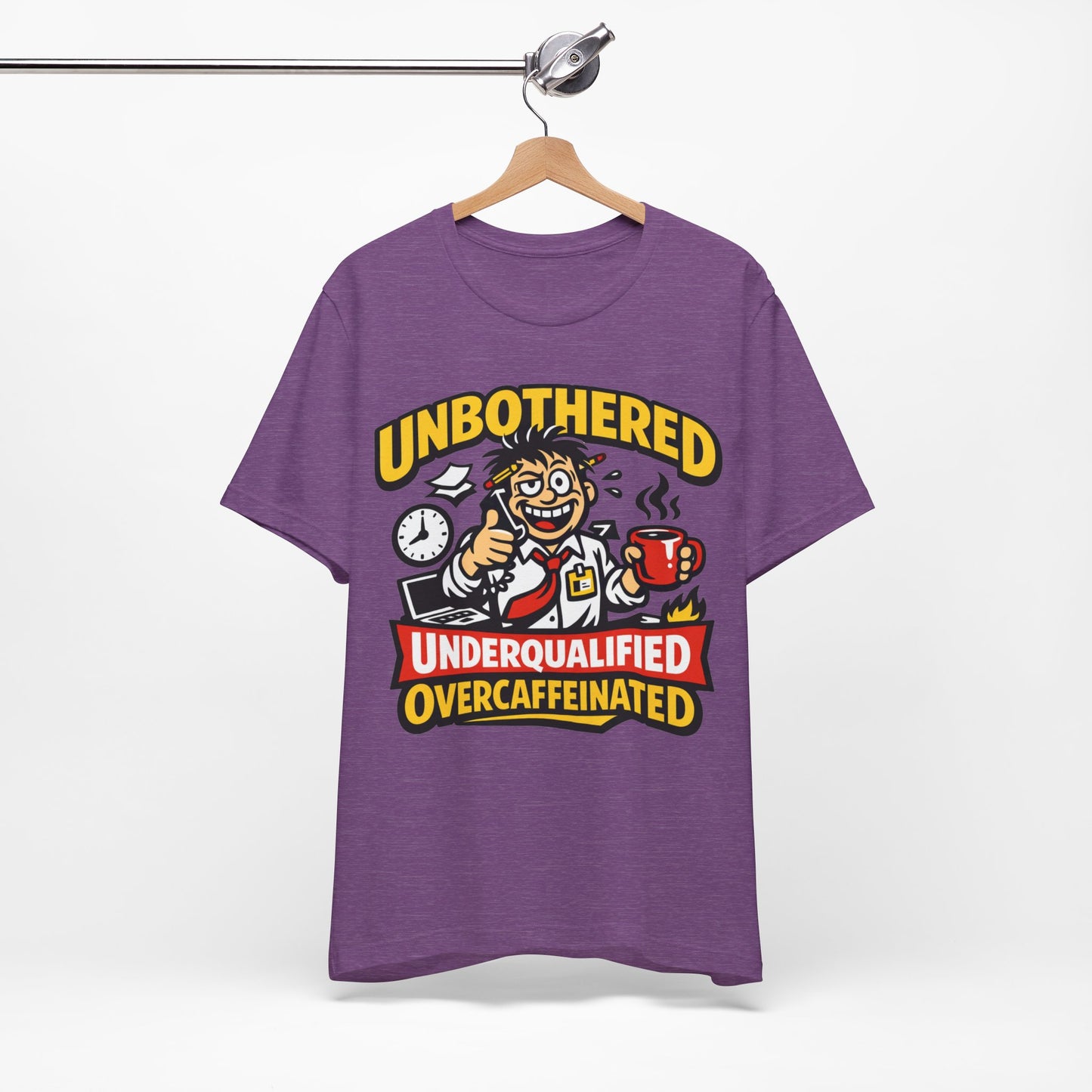 Unbothered Underqualified Overcaffeinated Funny Burnout Shirt | Khai Studio