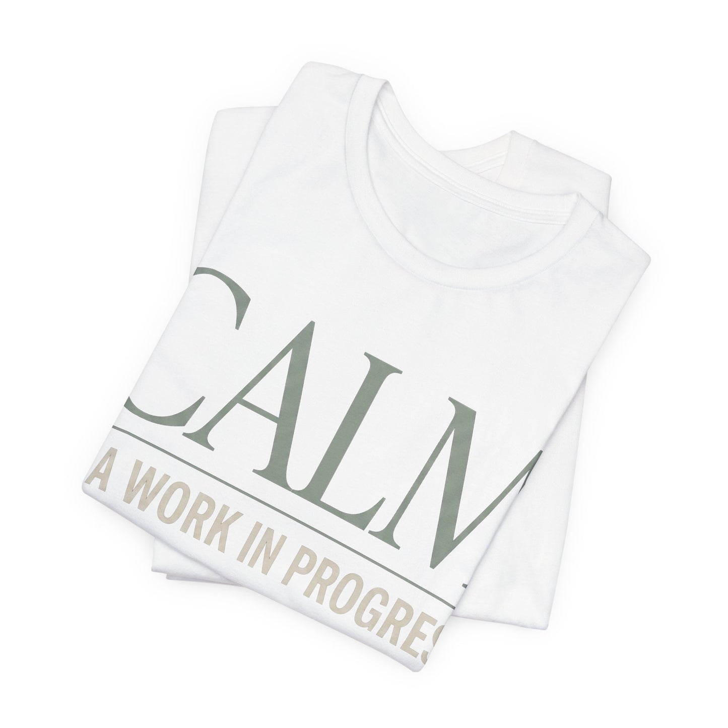 Calm Is a Work in Progress Funny Shirt | Khai Studio