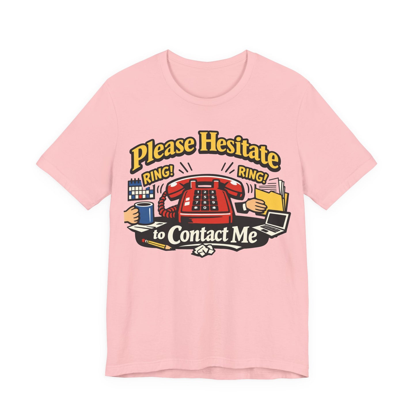 Please Hesitate to Contact Me Funny Introvert Shirt | Khai Studio