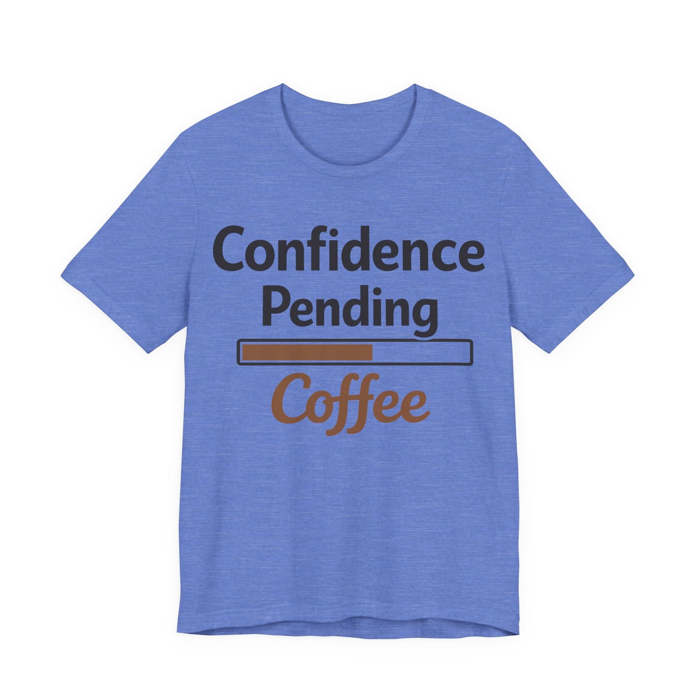 Confidence Pending Coffee Funny Burnout Shirt | Khai Studio