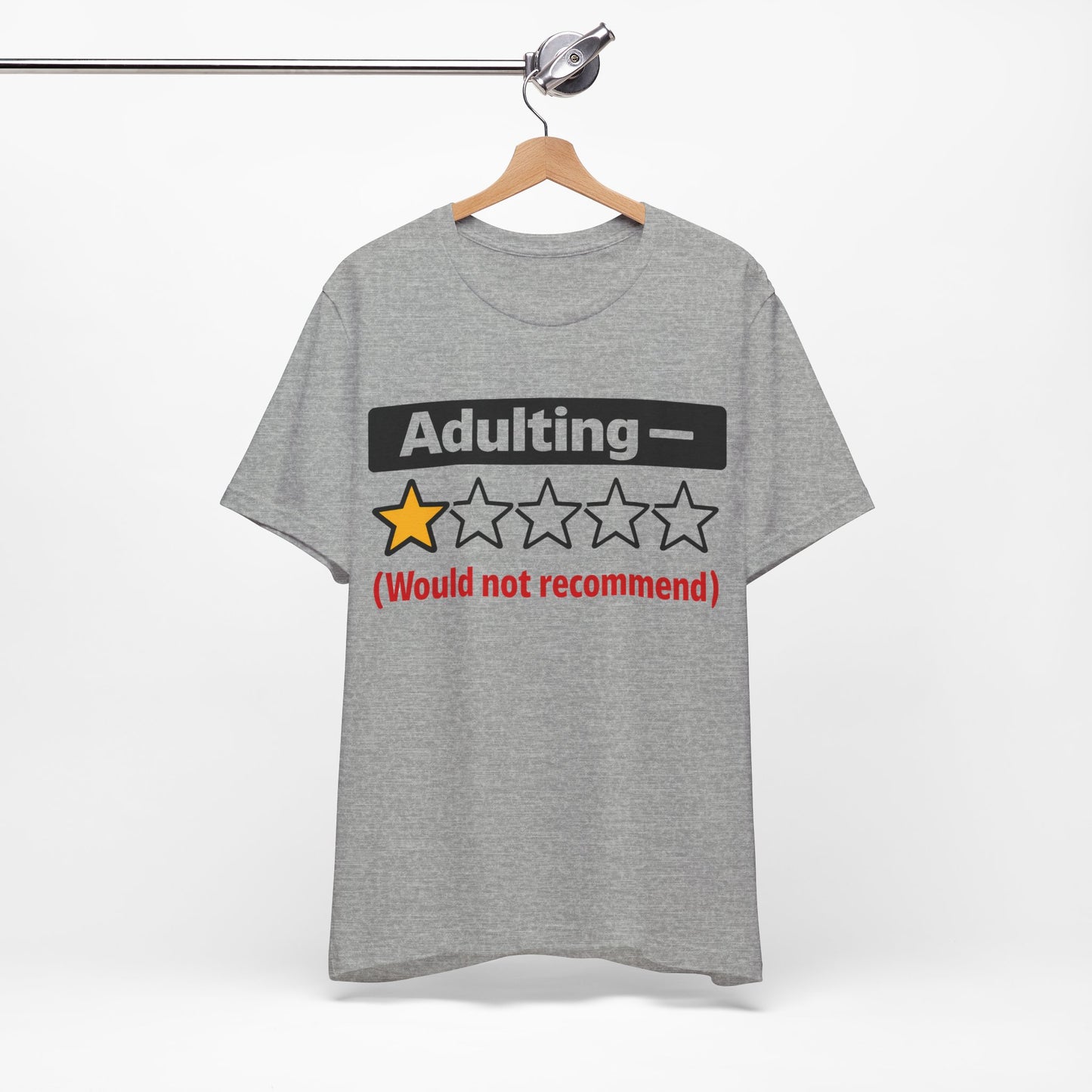 Adulting 1-Star Would Not Recommend Funny Burnout Shirt | Khai Studio