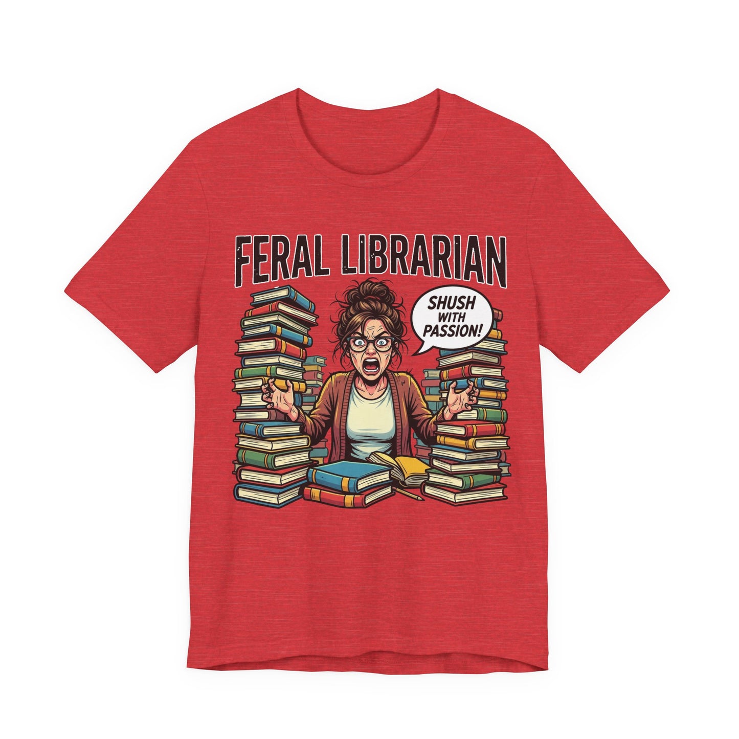 Feral Librarian Shush With Passion Funny Burnout Shirt | Khai Studio