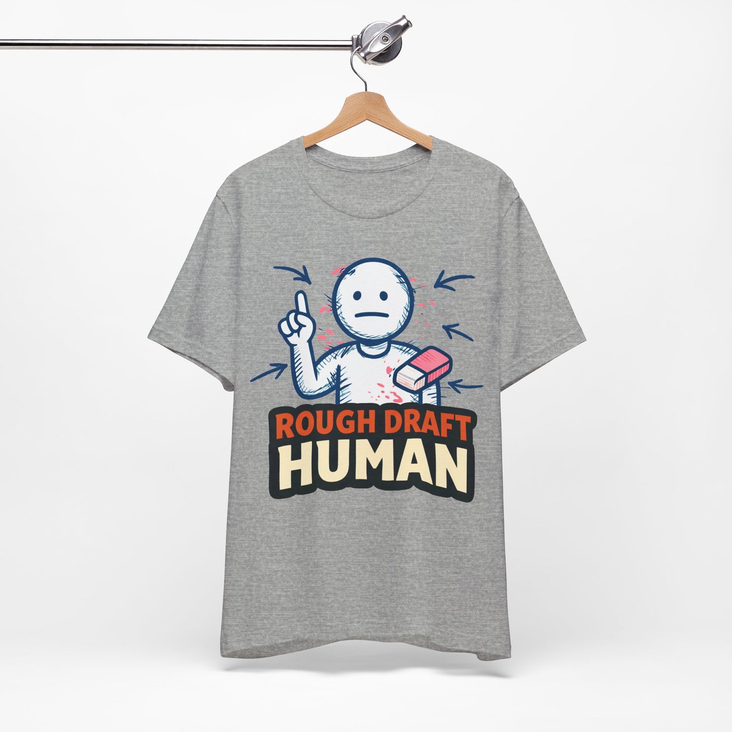 Rough Draft Human Funny Burnout Shirt | Khai Studio