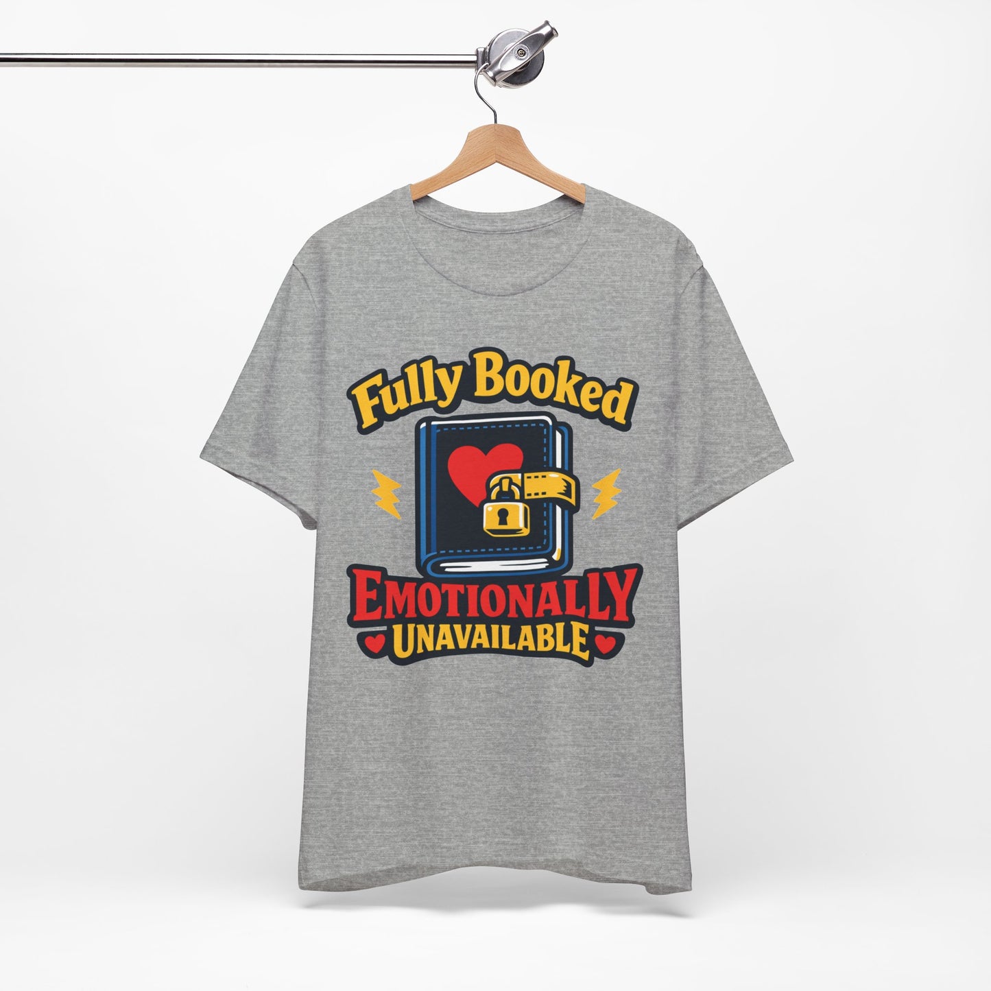 Fully Booked Emotionally Unavailable Funny Introvert Shirt | Khai Studio