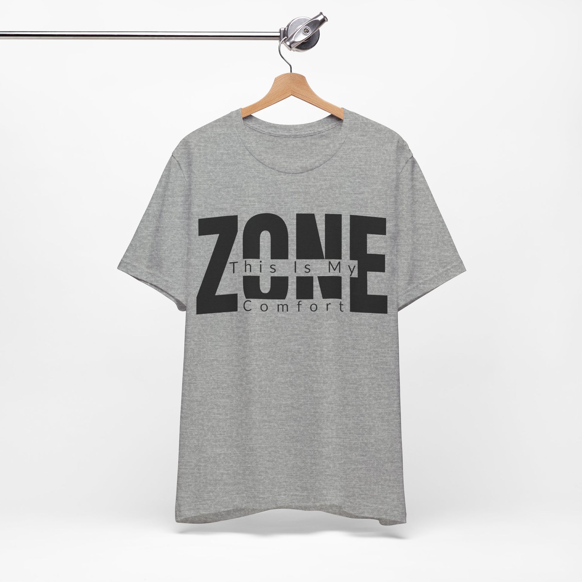 This Is My Comfort Zone graphic on Bella+Canvas 3001 unisex tee