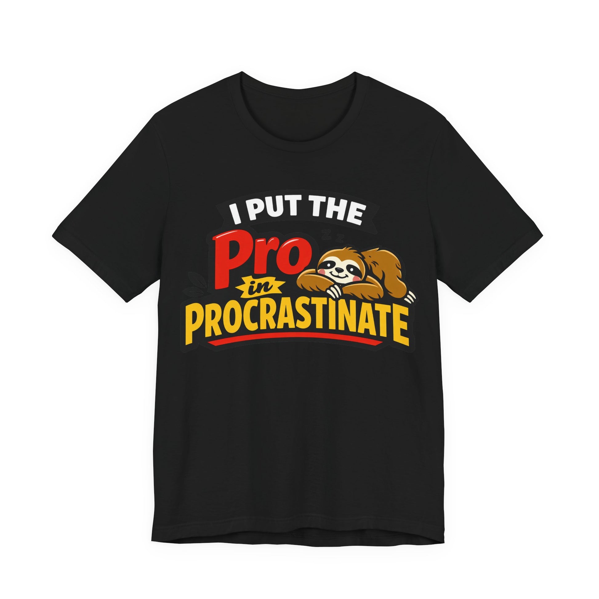 Black Bella+Canvas 3001 unisex tee with I Put the Pro in Procrastinate sloth graphic, flat lay