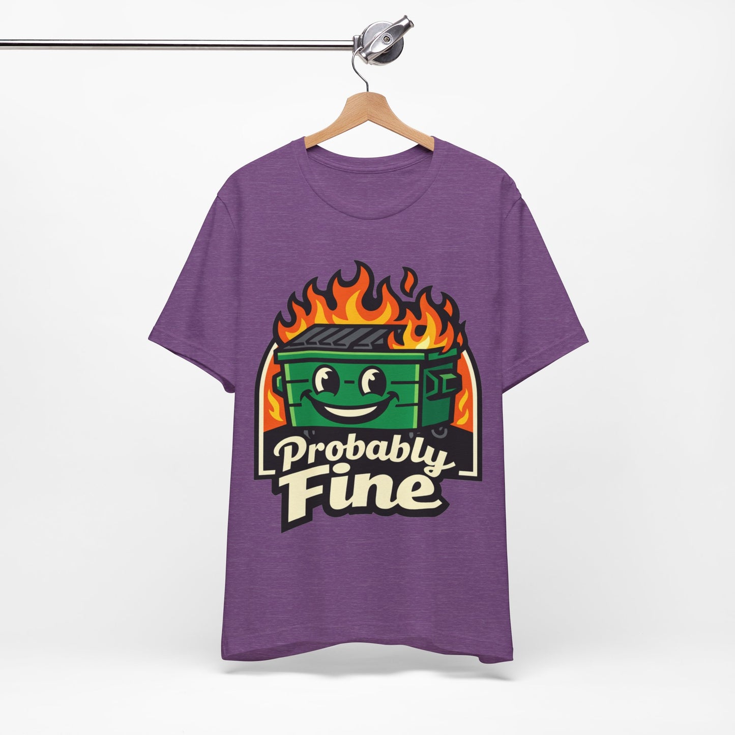 Probably Fine Funny Burnout Shirt | Khai Studio