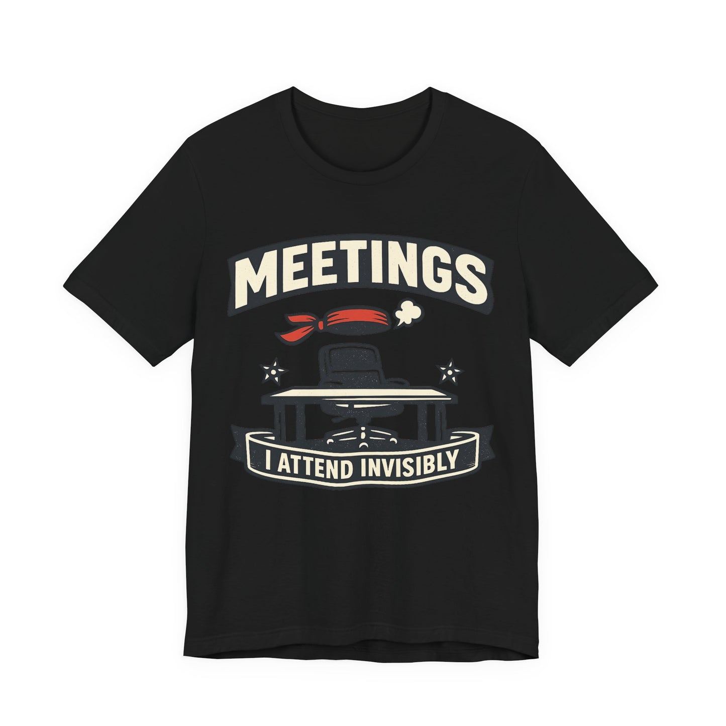 Black Bella+Canvas 3001 unisex tee with Meetings I Attend Invisibly ninja badge graphic, flat lay