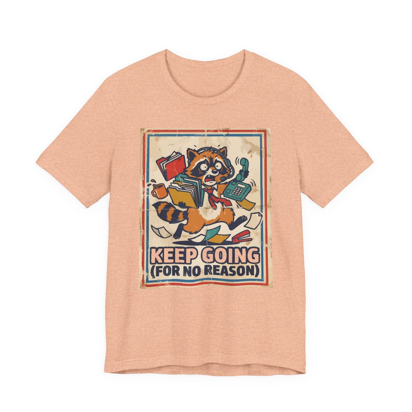 Black Bella+Canvas 3001 unisex tee with Keep Going For No Reason graphic, on hanger