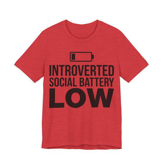 Heather Red Bella+Canvas 3001 unisex tee with Introverted Social Battery Low graphic