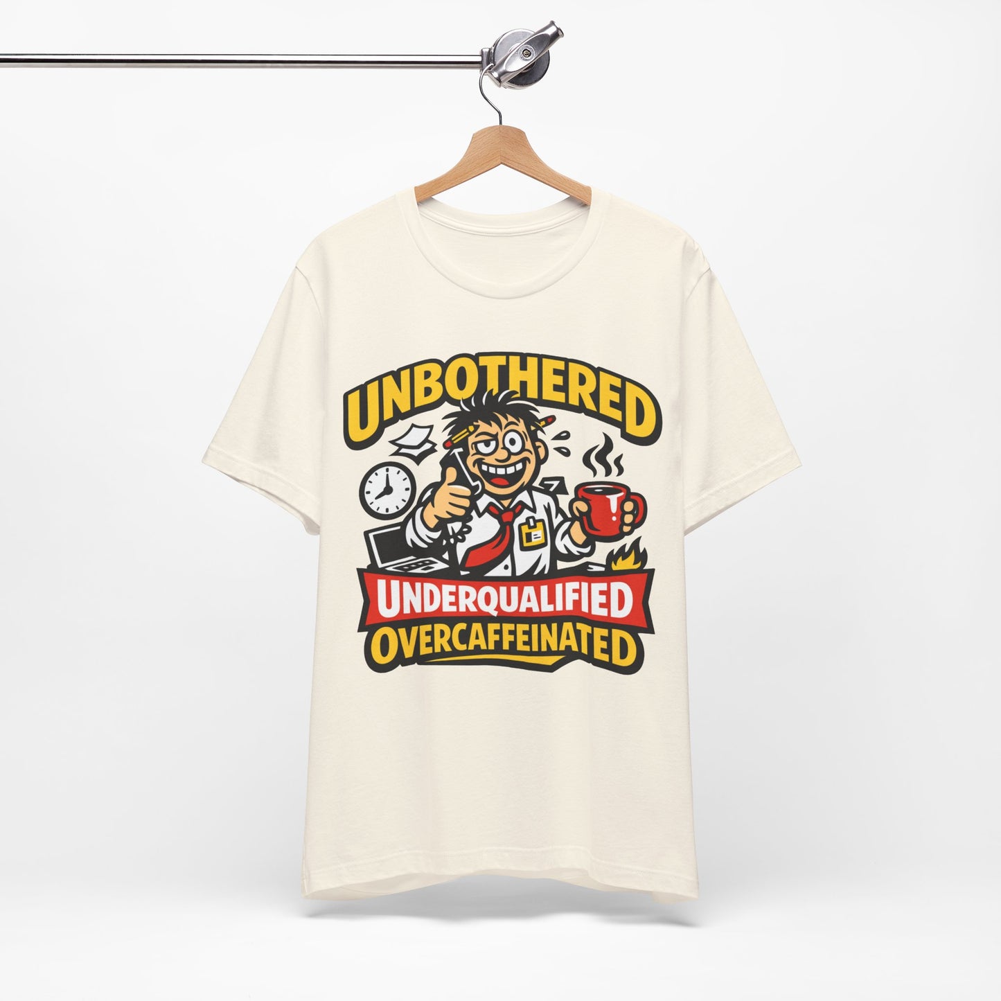 Unbothered Underqualified Overcaffeinated Funny Burnout Shirt | Khai Studio