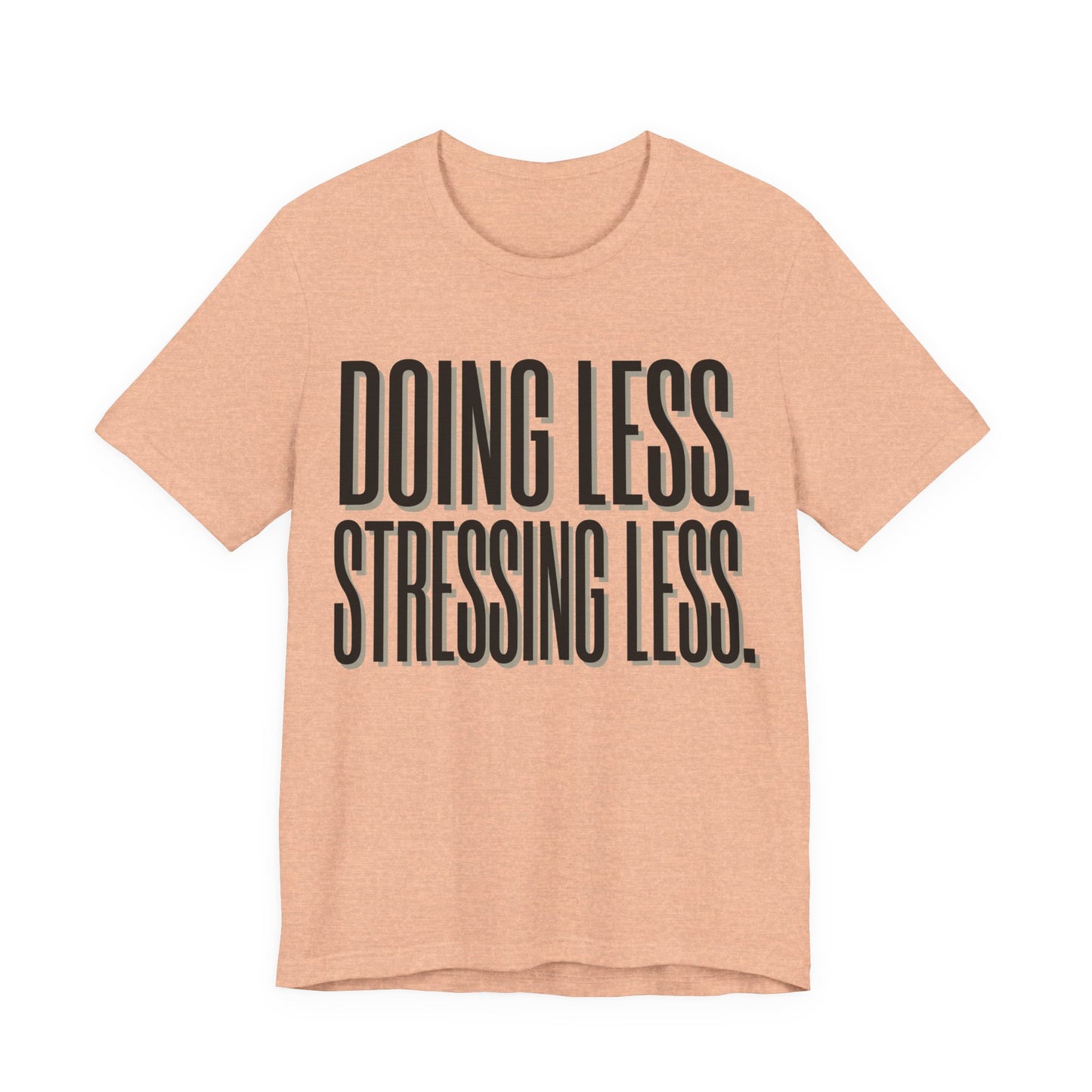 Doing Less Stressing Less Funny Burnout Shirt | Khai Studio