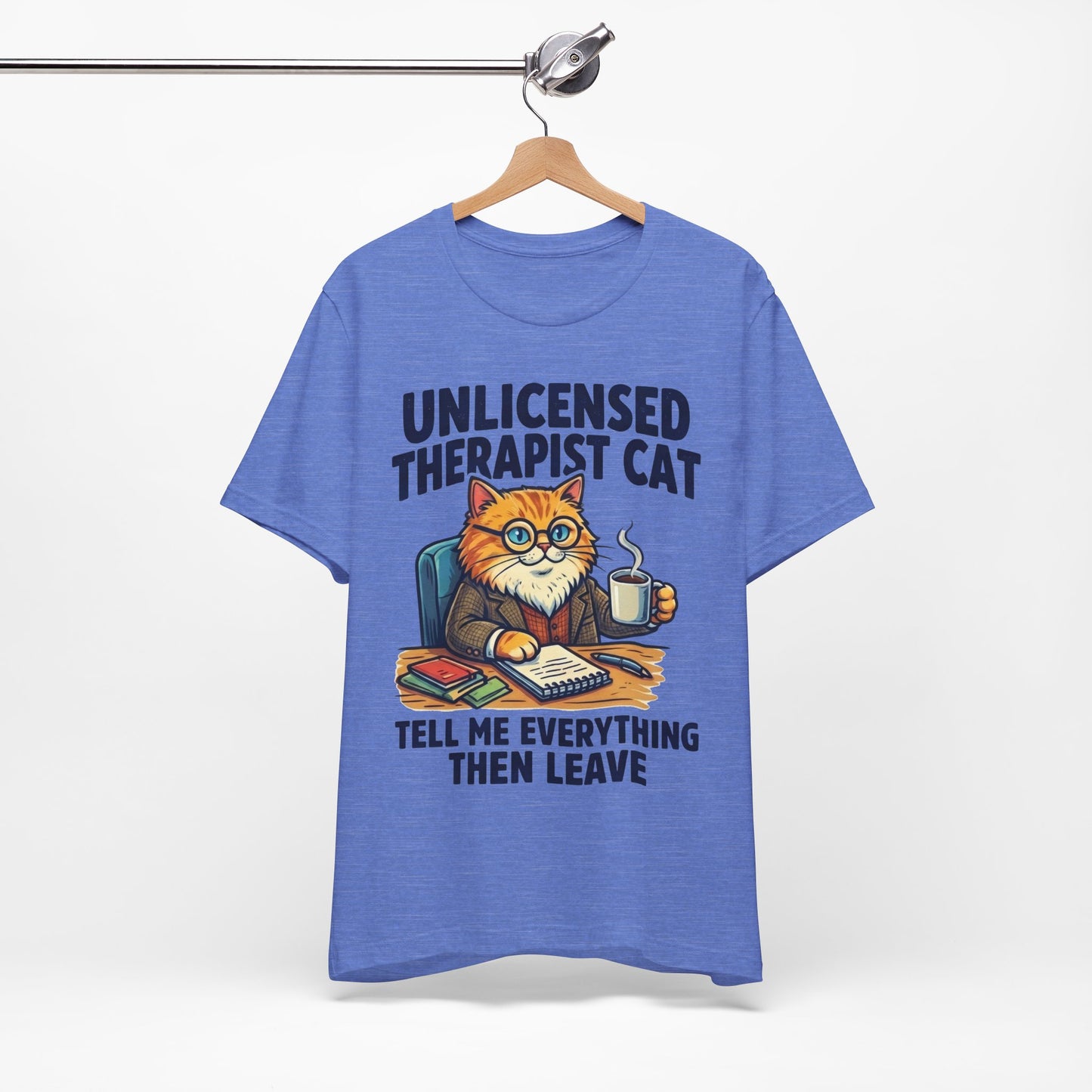 Unlicensed Therapist Cat Tell Me Everything Then Leave Funny Burnout Shirt | Khai Studio