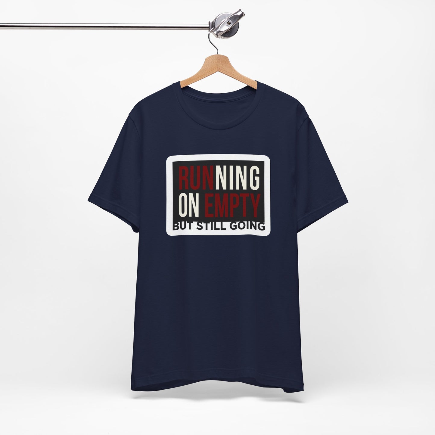 Running on Empty But Still Going Funny Burnout Shirt | Khai Studio